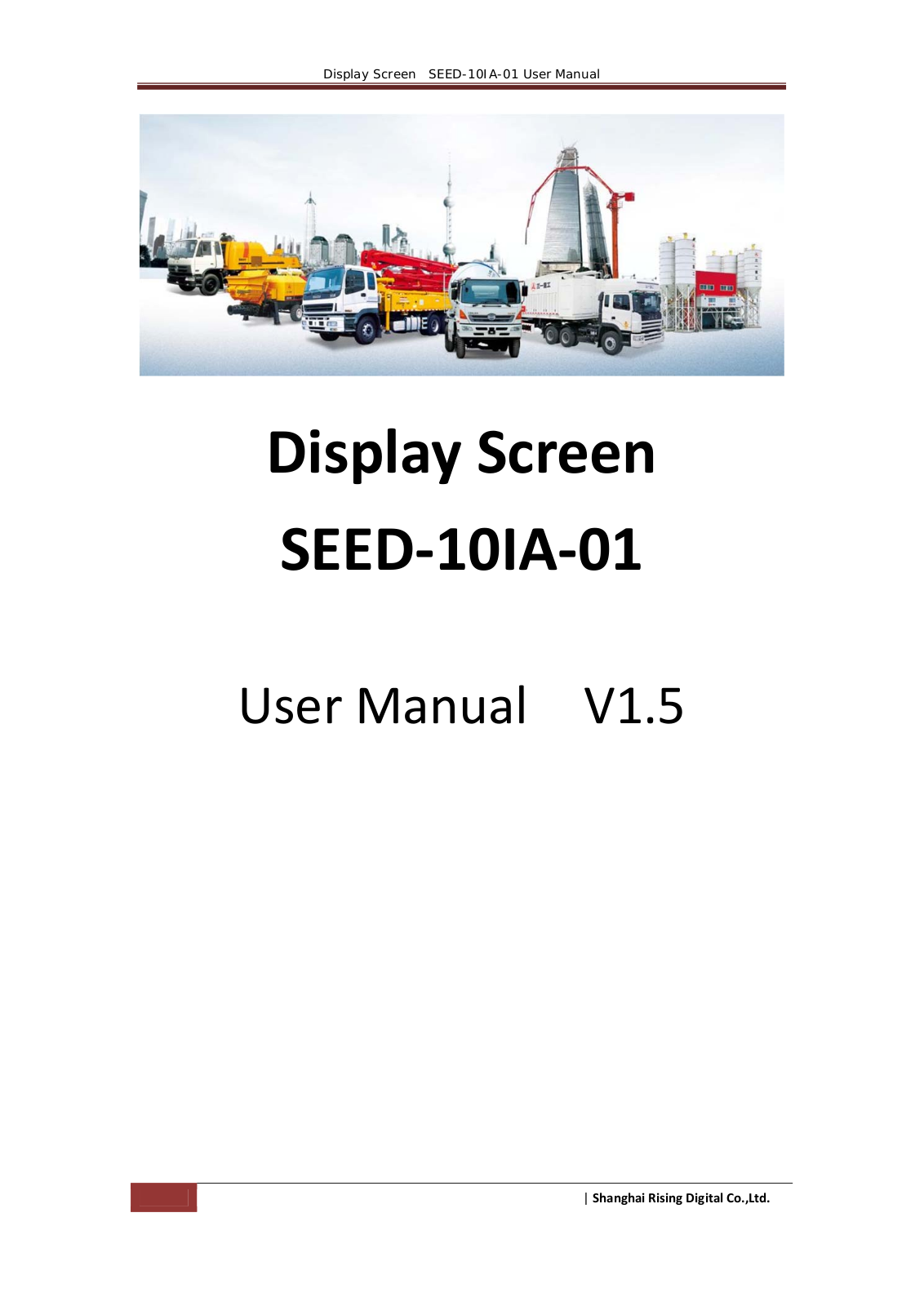 Shanghai Rising Digital SEED-10IA-01 User Manual