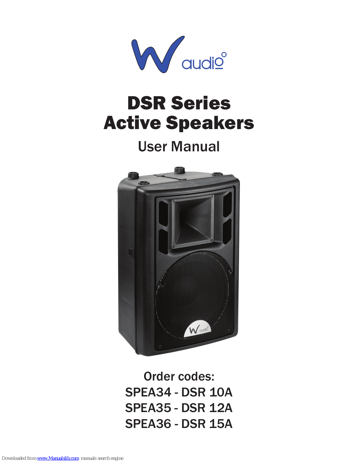 W Audio DSR 10A, DSR 12A, DSR 15A User Manual