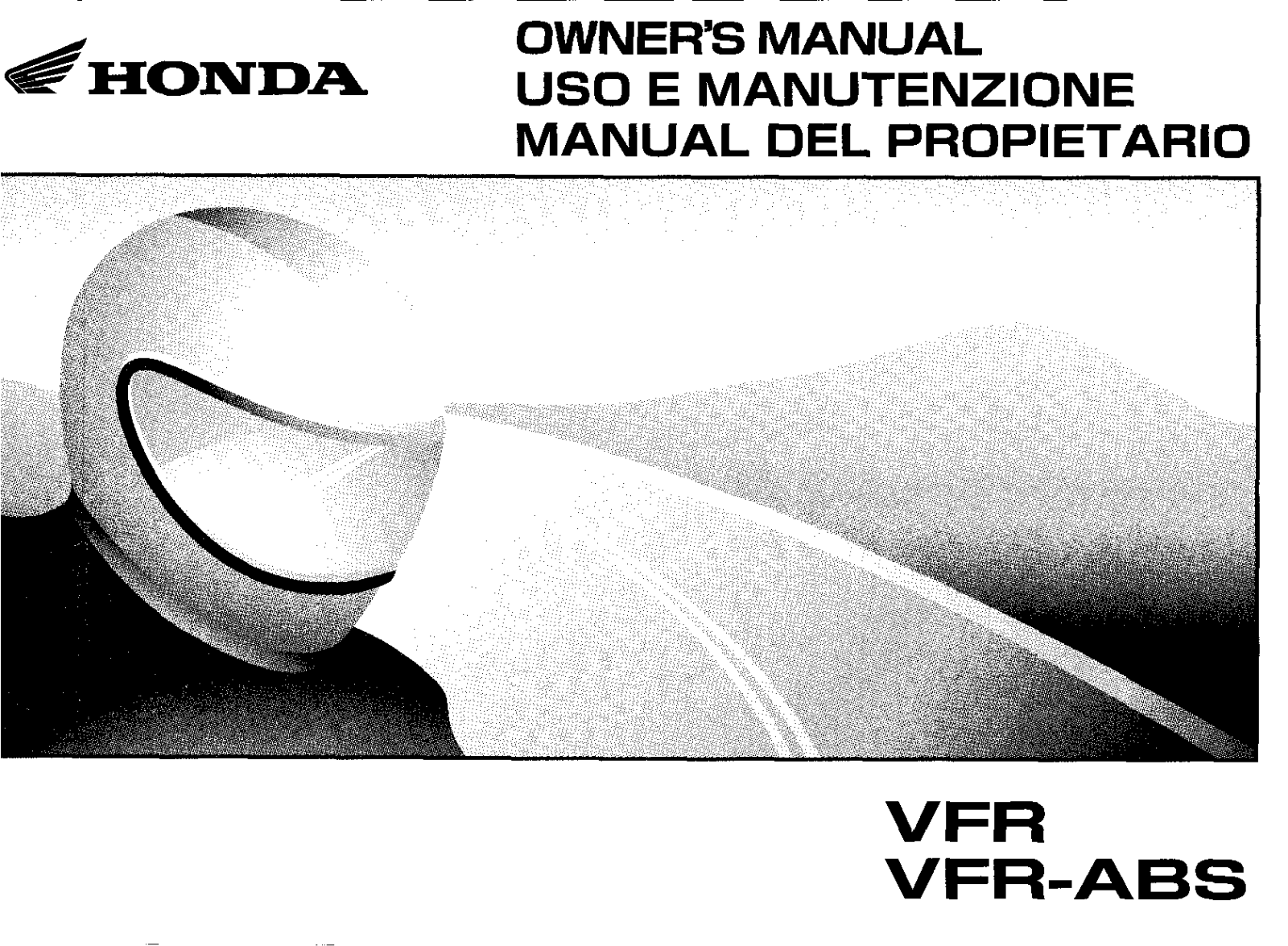 Honda VFR, VFR-ABS 2008 Owner's Manual