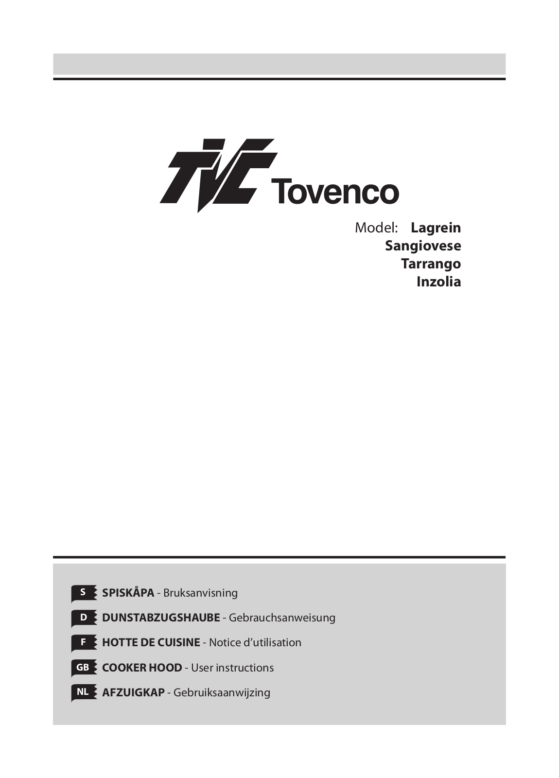 Tovenco Lagrein, Inzolia, Sangiovese, Tarrango User Instructions