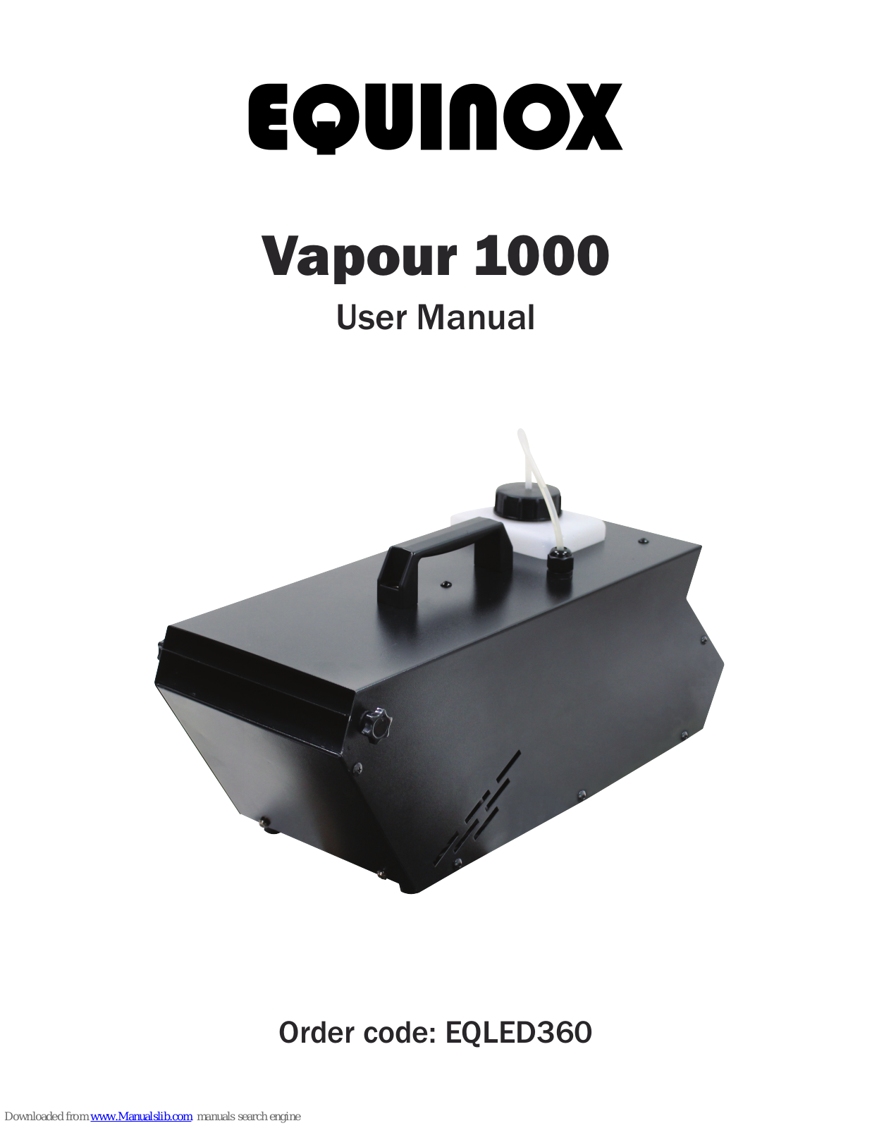 Equinox Systems Vapour 1000, EQLED360 User Manual - ManualMachine.com
