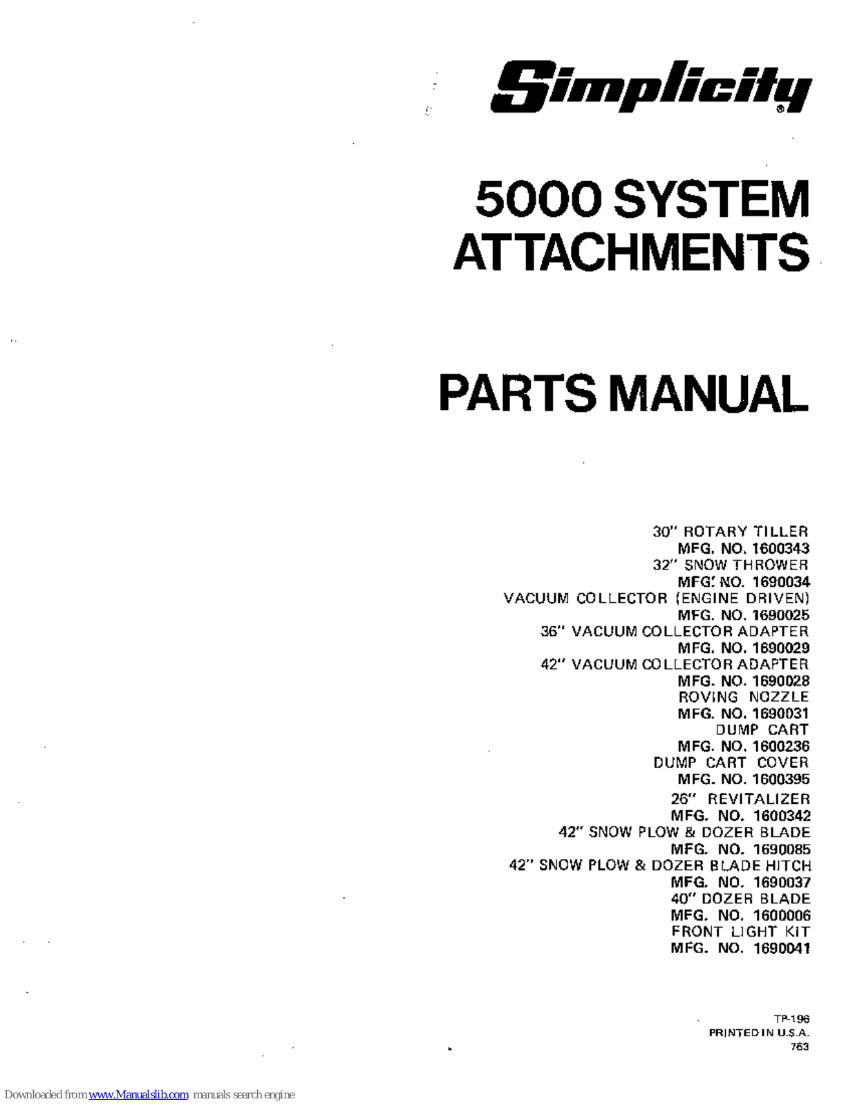 Simplicity 1600006,1600395,1600236,1600343,1600342,1690025,1690028,1690029,1690031,1690034,1690037,1690041,1690085 Parts Manual