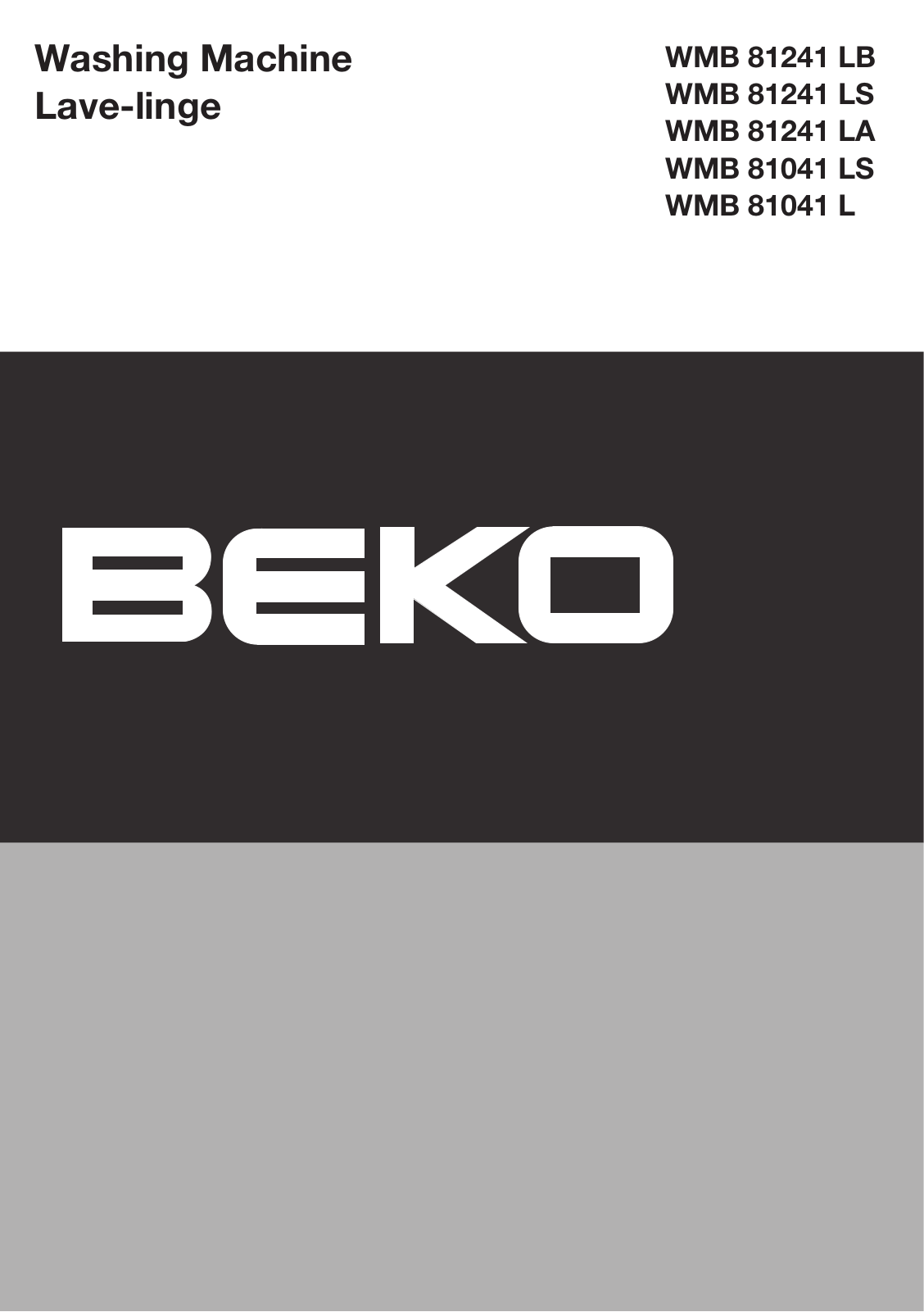 Beko WMB 81241 LS, WMB 81241 LB, WMB 81041 L, WMB 81041 LS, WMB 81241 LA User Manual