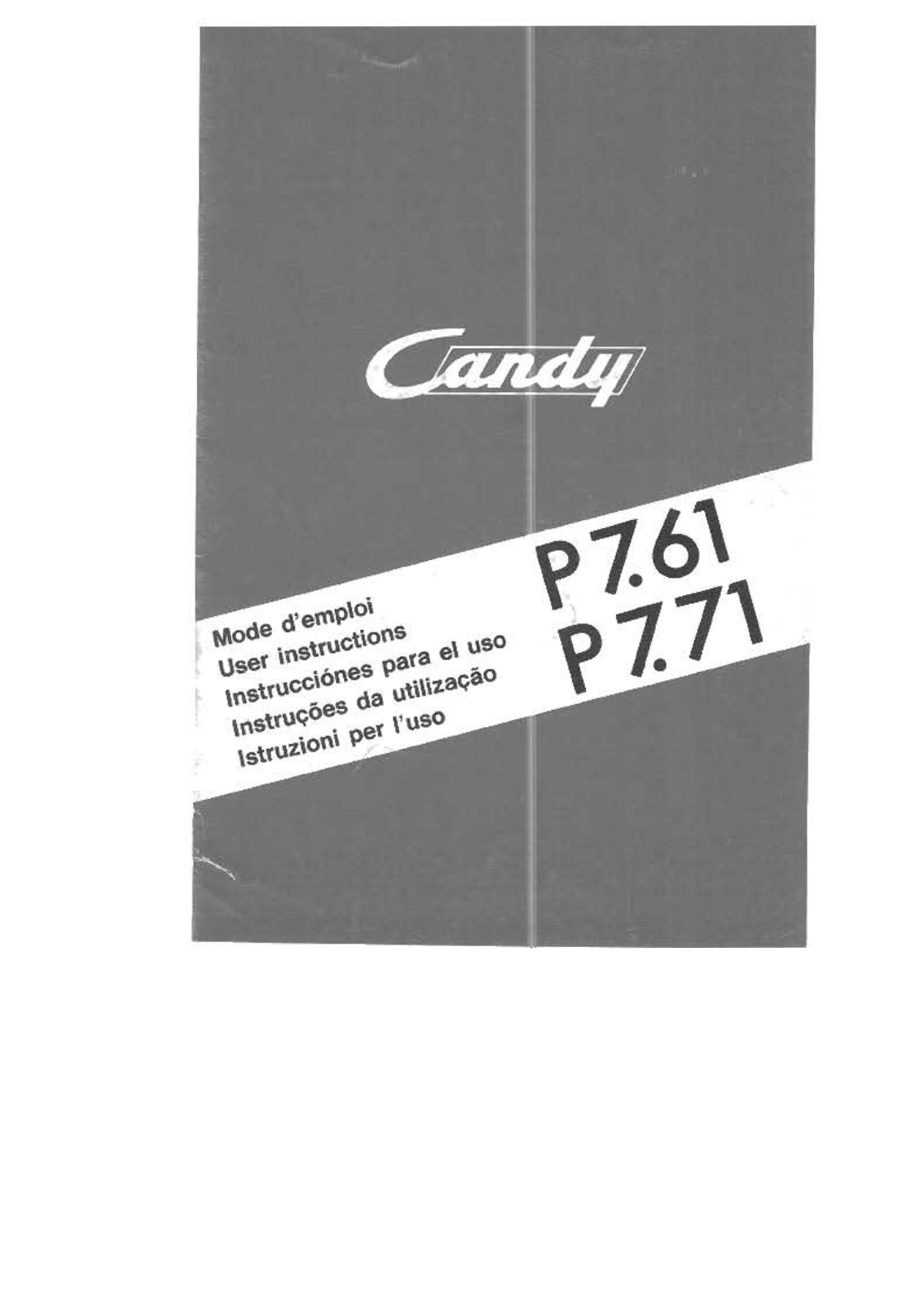 Candy P 771, P 761 User Manual