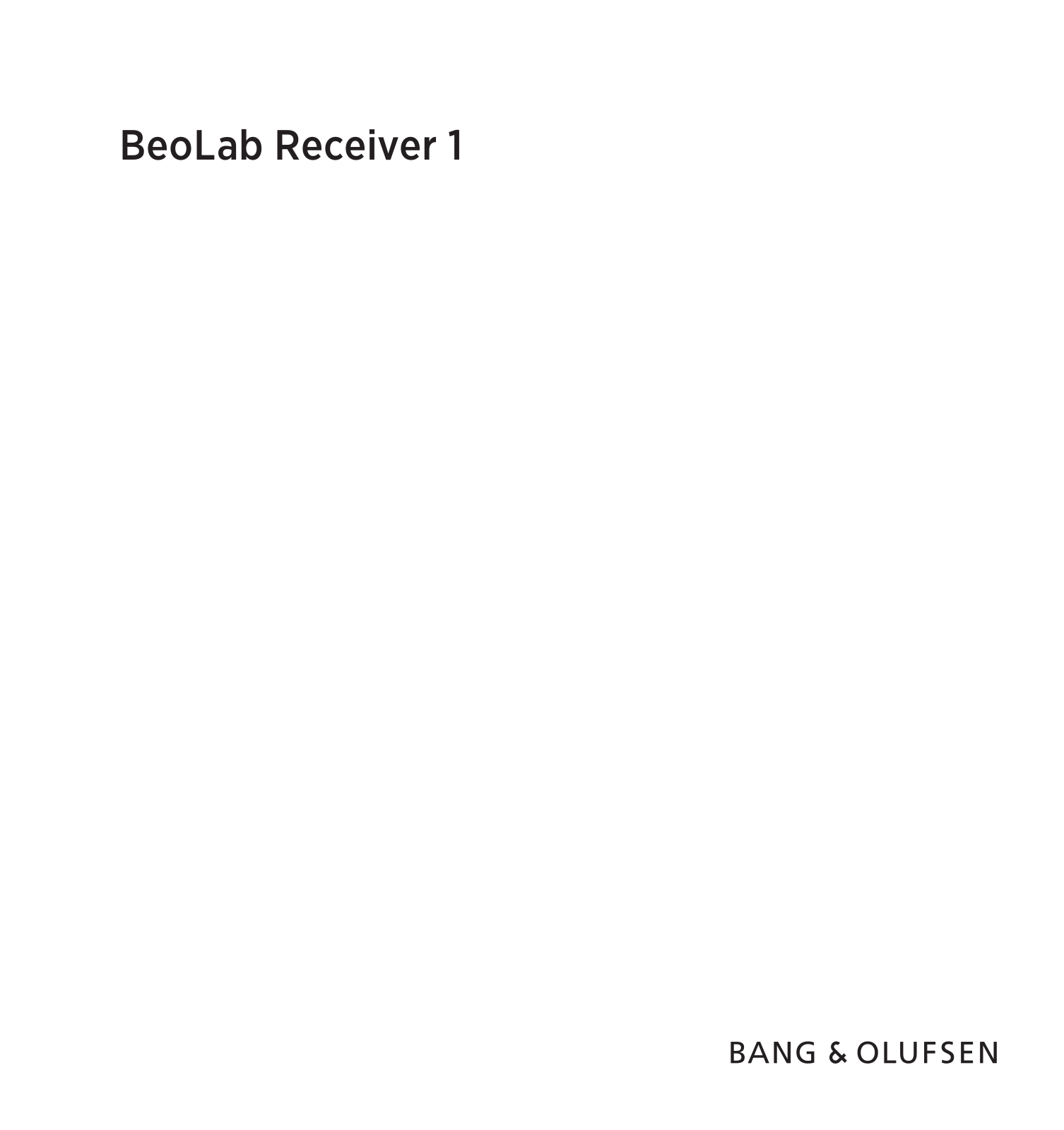 Bang & Olufsen BeoLab Receiver 1 User Manual