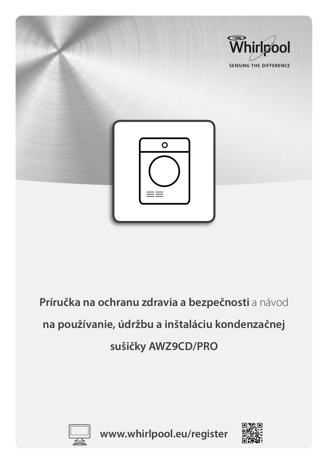 WHIRLPOOL AWZ9CD/PRO Use & Care