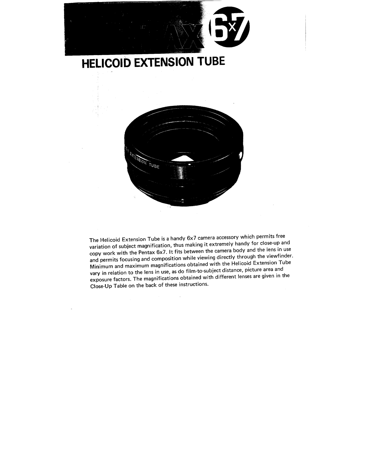 Pentax 6X7 HELICOID EXTENSION TUBE Operating Manual