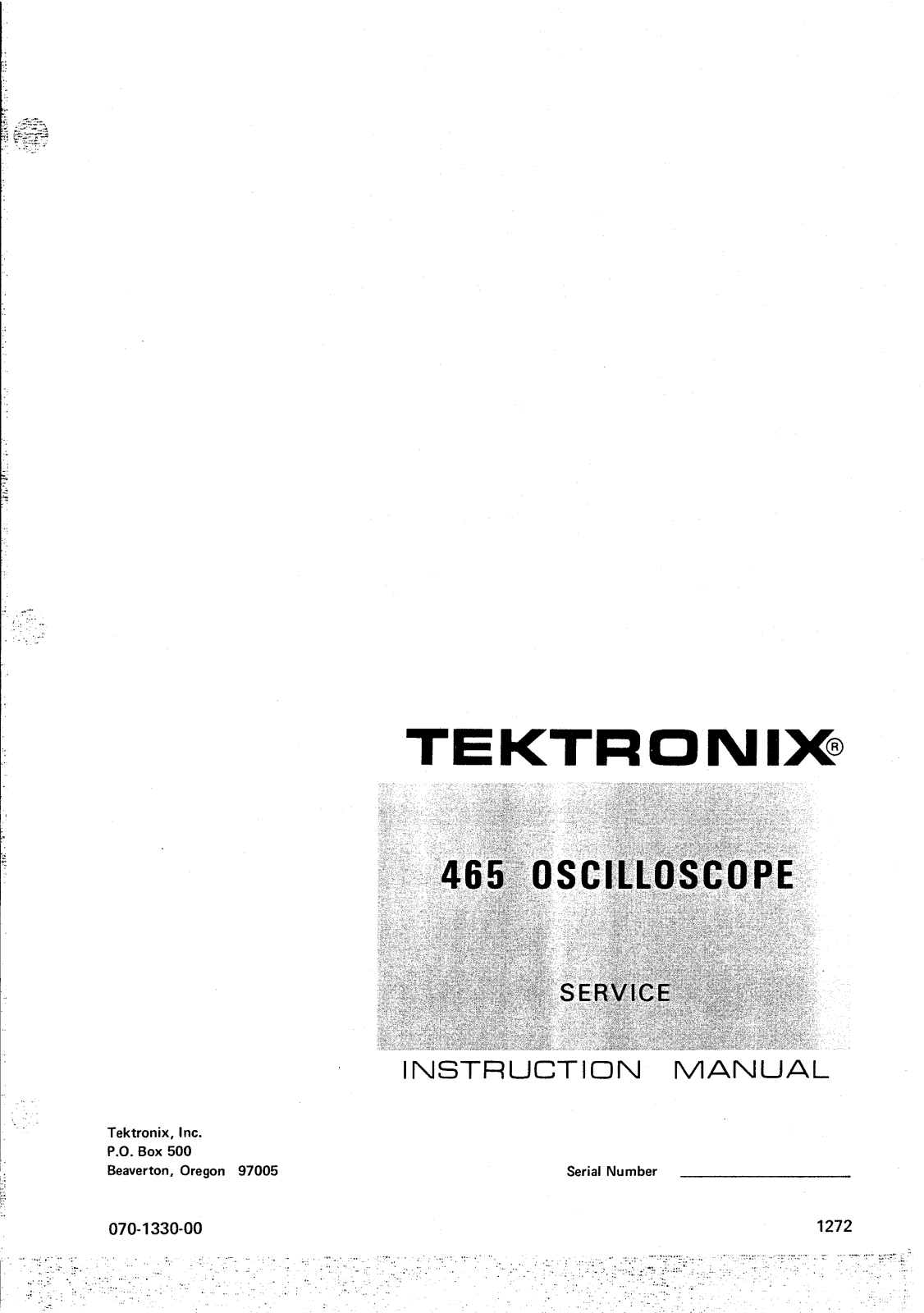 Tektronix 465 INSTRUCTION MANUAL