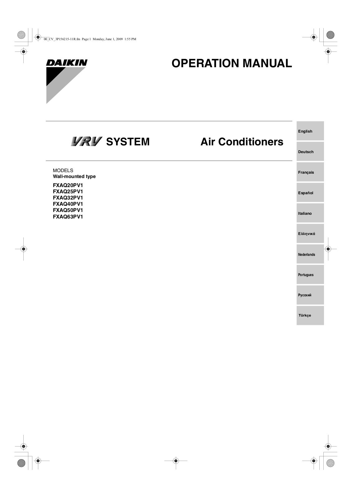 Daikin FXAQ20PV1, FXAQ25PV1, FXAQ32PV1, FXAQ40PV1, FXAQ50PV1 Operation manuals