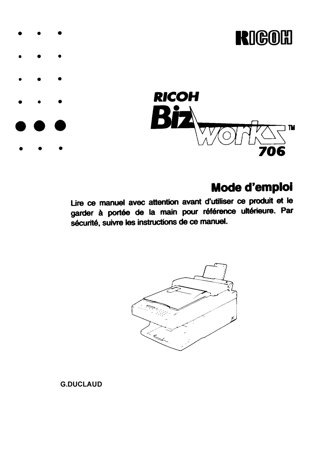 Ricoh BIZWORKS 706 User Manual