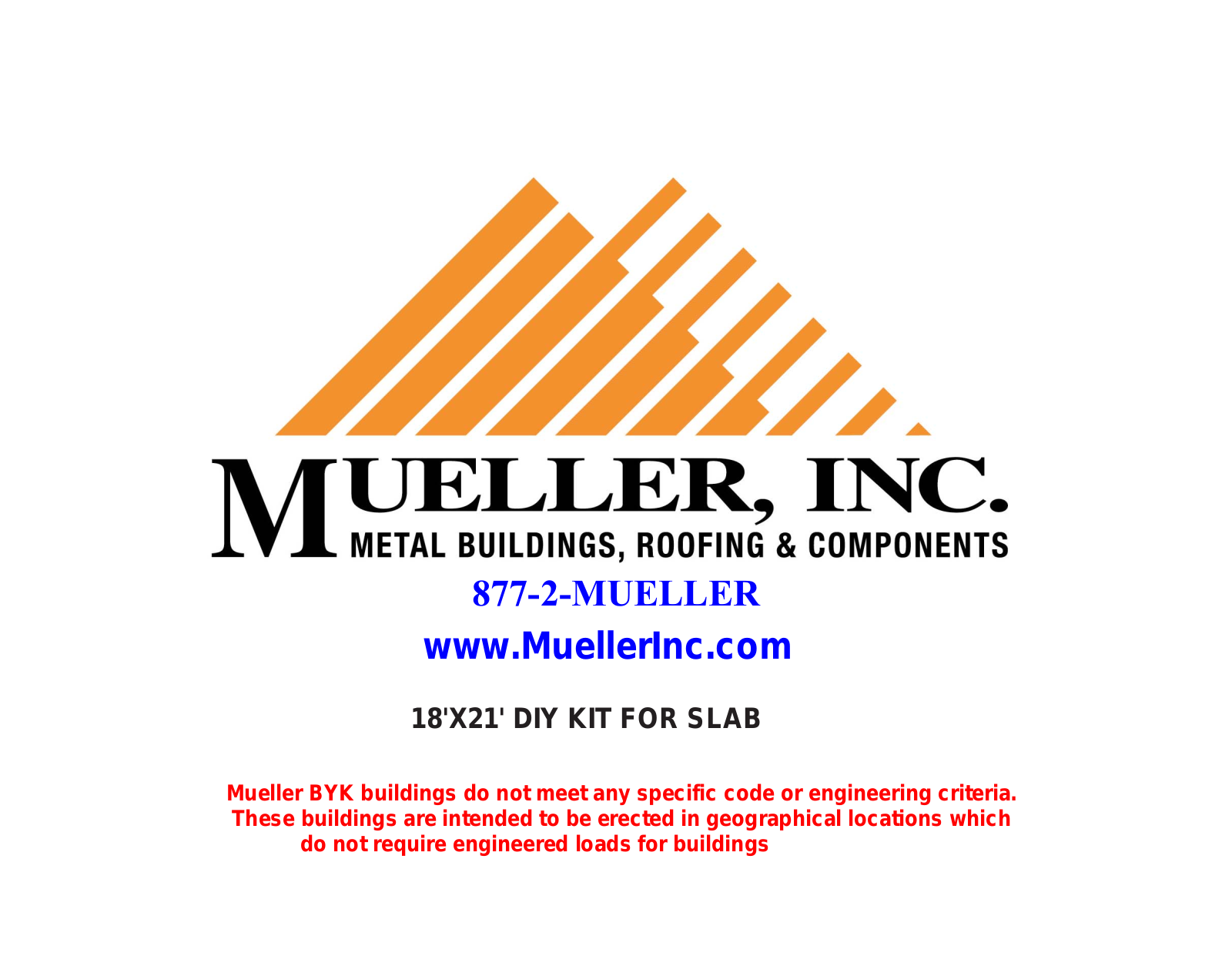 Mueller 18x21 DIY KIT FOR SLAB User Manual