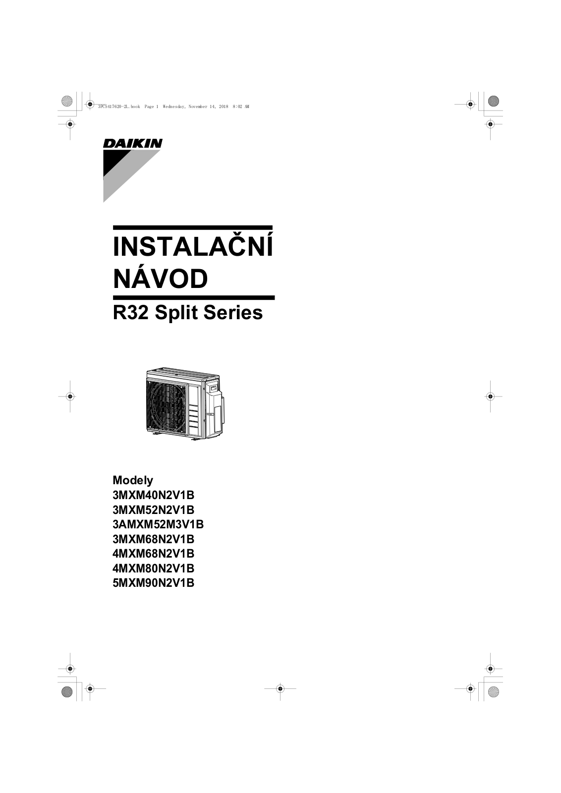 Daikin 3MXM40N2V1B, 3MXM52N2V1B, 3AMXM52M3V1B, 3MXM68N2V1B, 4MXM68N2V1B Installation manuals