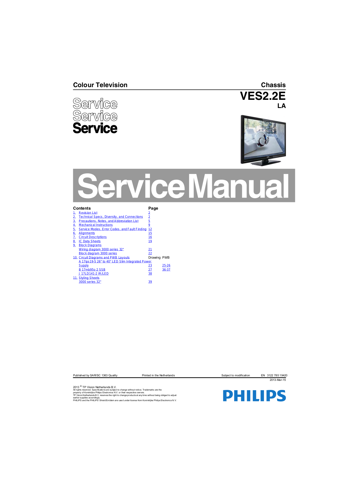 Philips 32PFL3008H/12, 32PFL3018H/12 Schematic