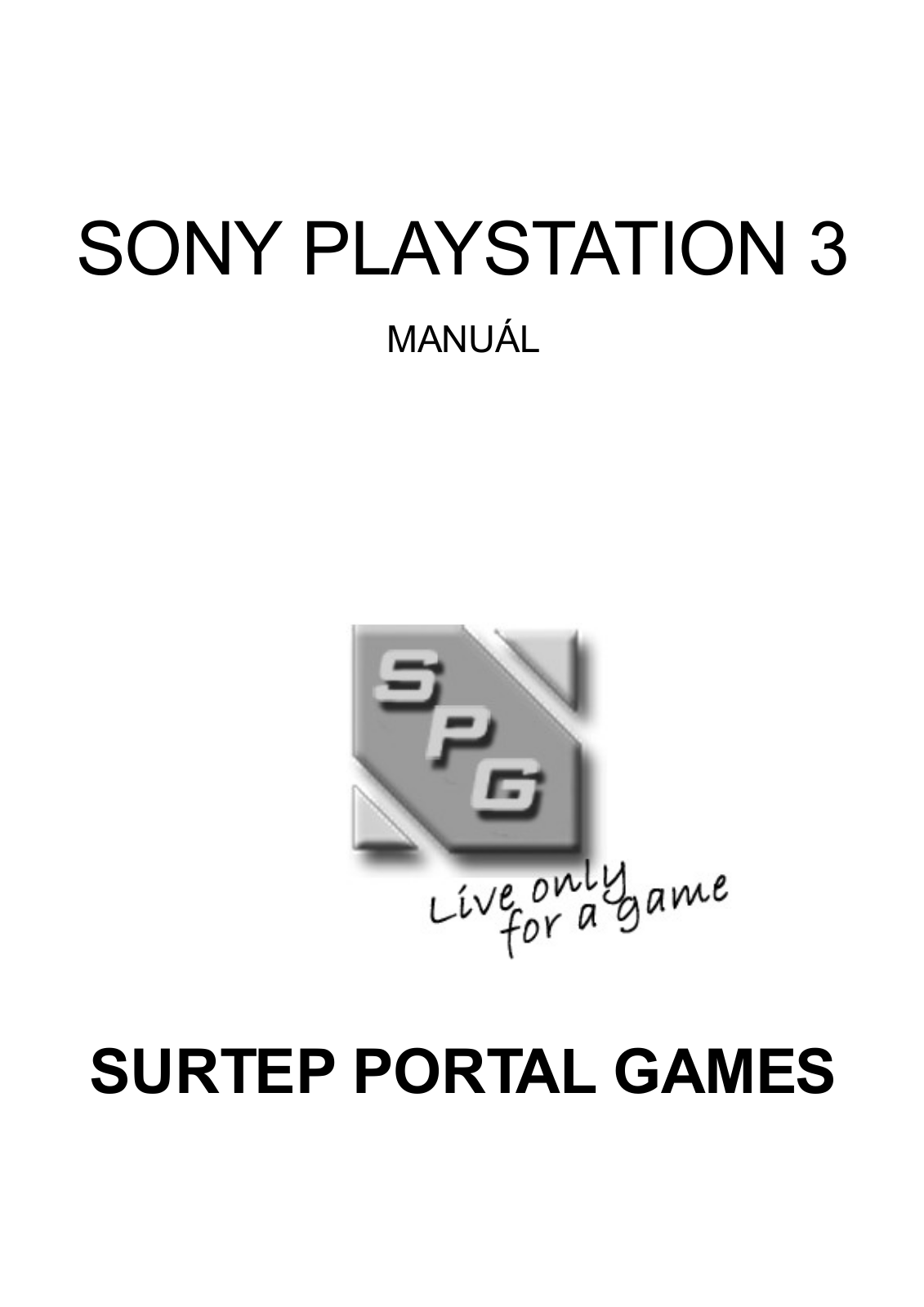 Sony PLAYSTATION 3 SURTEP PORTAL GAMES