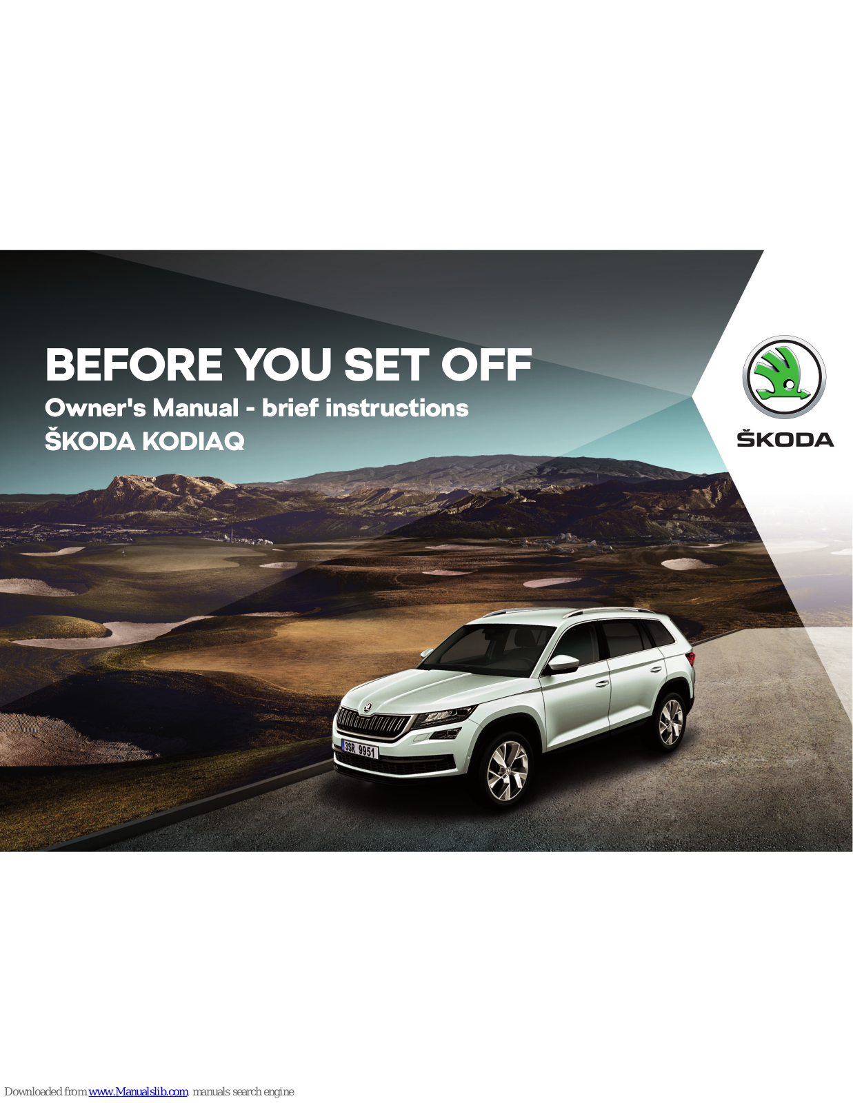 Skoda KODIAQ, KODIAQ 2017 Owner's Manual