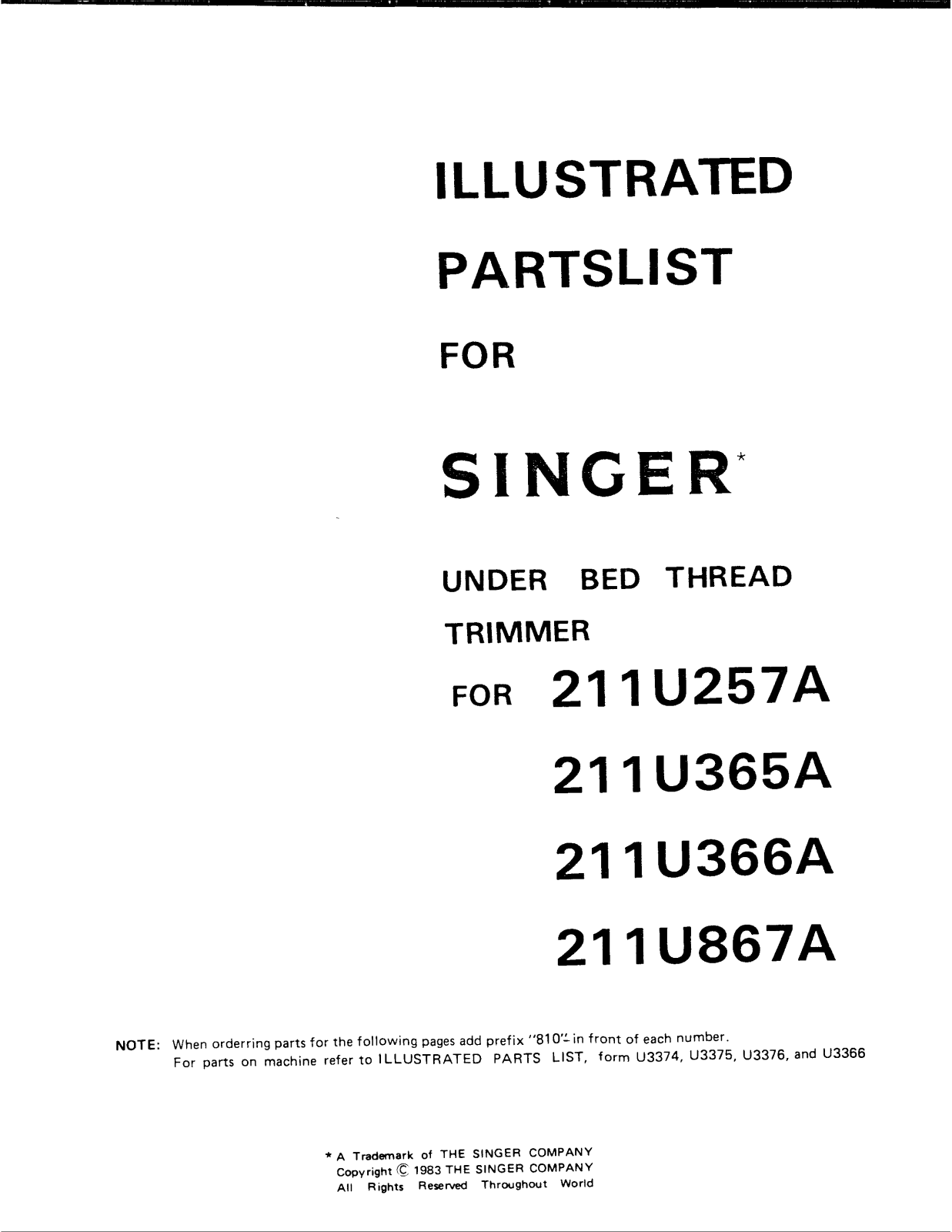 SINGER 211U257A, 211U365A, 211U366A, 211U867A Parts List