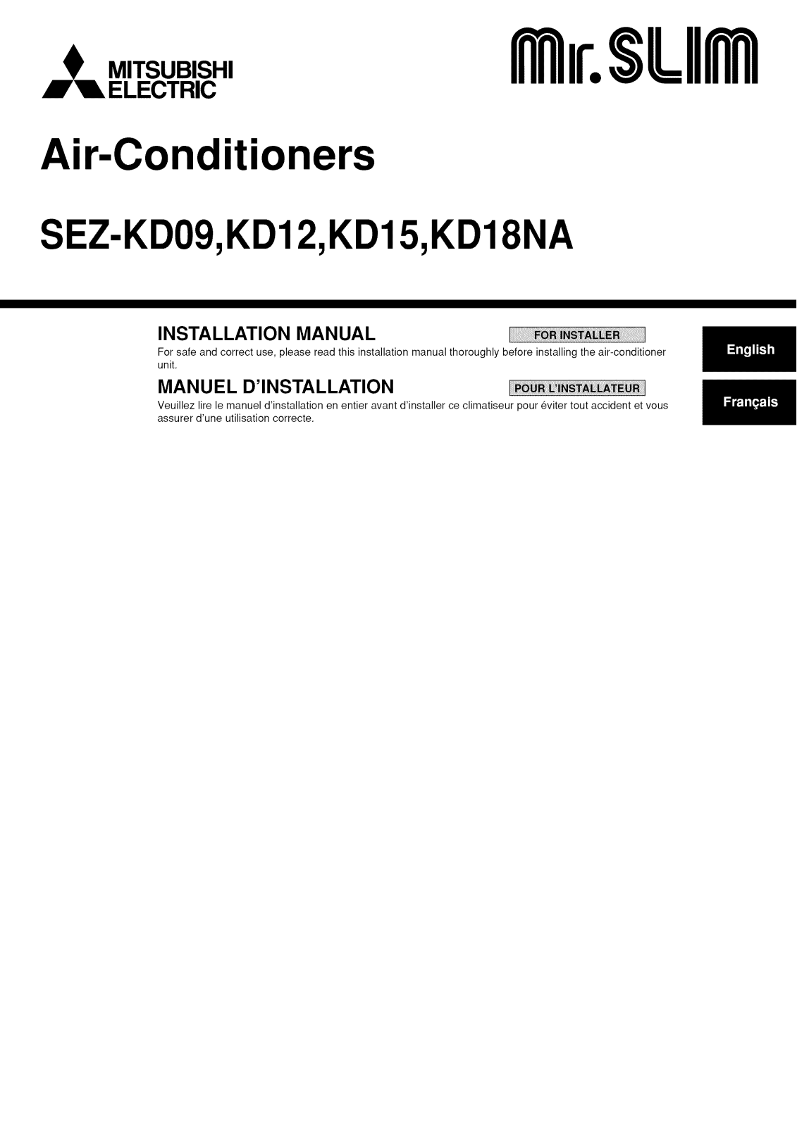 Mitsubishi SEZ-KD18NA4, SEZ-KD12NA4, SEZ-KD15NA, SEZ-KD15NA4, SEZ-KD09NA Installation Guide