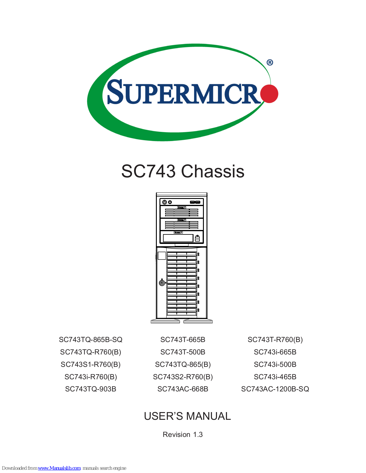 Supermicro SC743S1-R760(B), SC743T-R760(B), SC743i-665B, SC743TQ-865(B), SC743i-500B User Manual