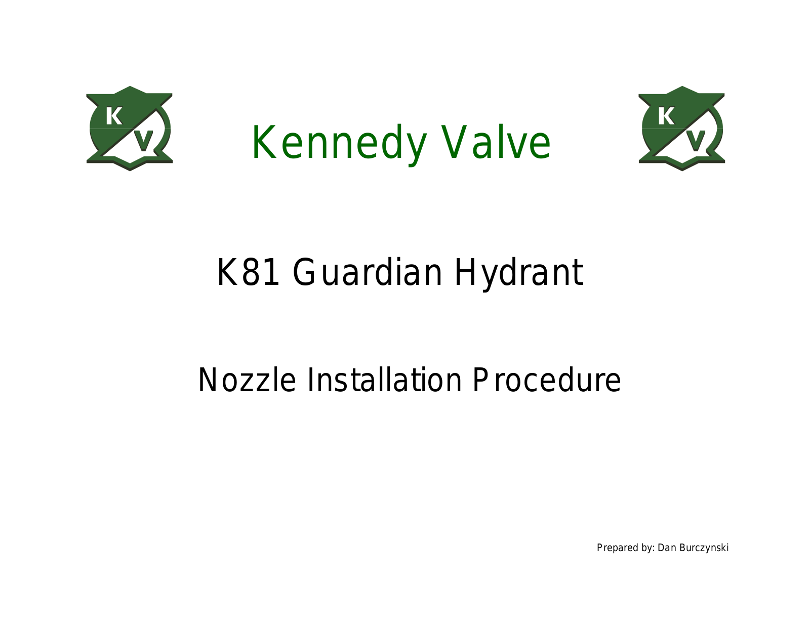 Kennedy Valve K81 Installation Manual