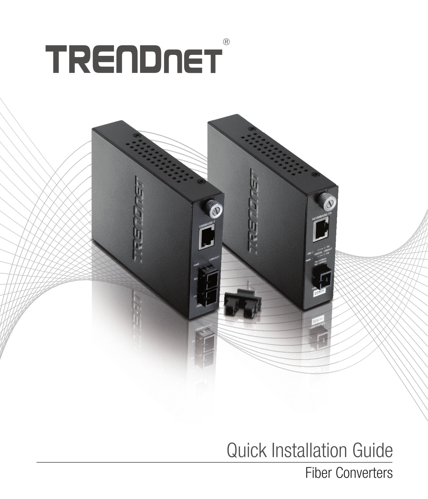 Trendnet TFC-110S60, TFC-110S40D5i, TFC-110S40D3i, TFC-110S40D3, TFC-110S30 Quick Installation Guide