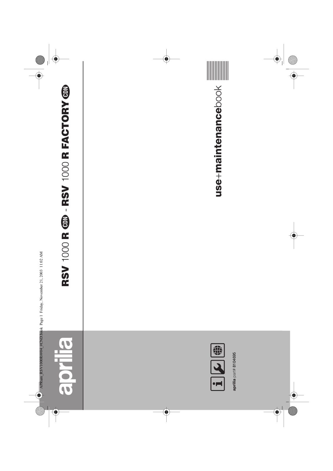 Aprilia RSV 1000 R FACTORY 2004, RSV MILLE 2004, RSV 1000 R 2004, RSV MILLE R 2004 User Manual