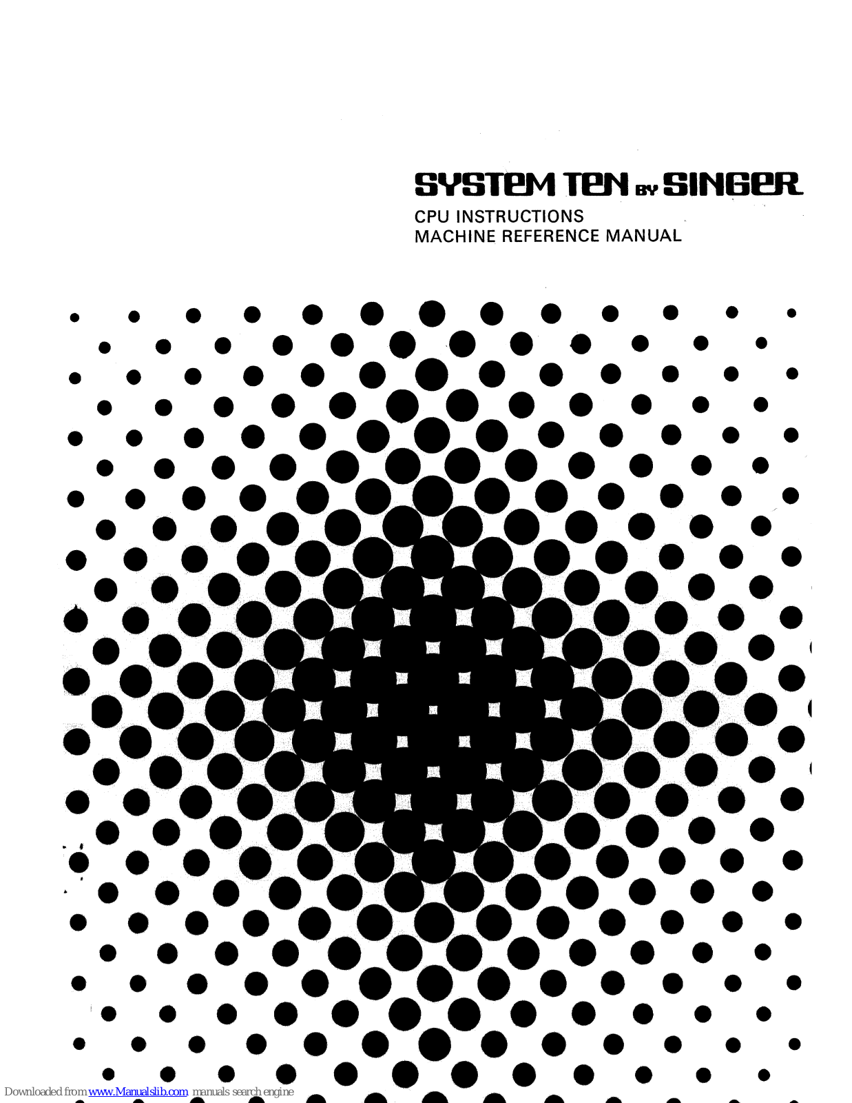Singer SYSTEM TEN Reference Manual - ManualMachine.com