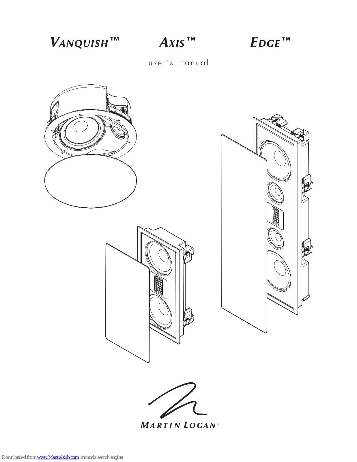 MartinLogan Vanquish, Axis, Edge User Manual