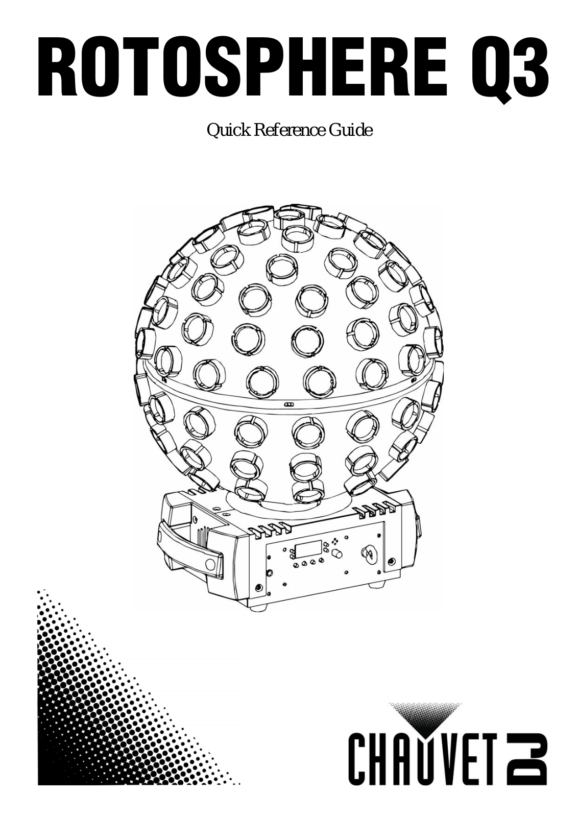 Chauvet DJ Rotosphere Q3 Quick Start Guide