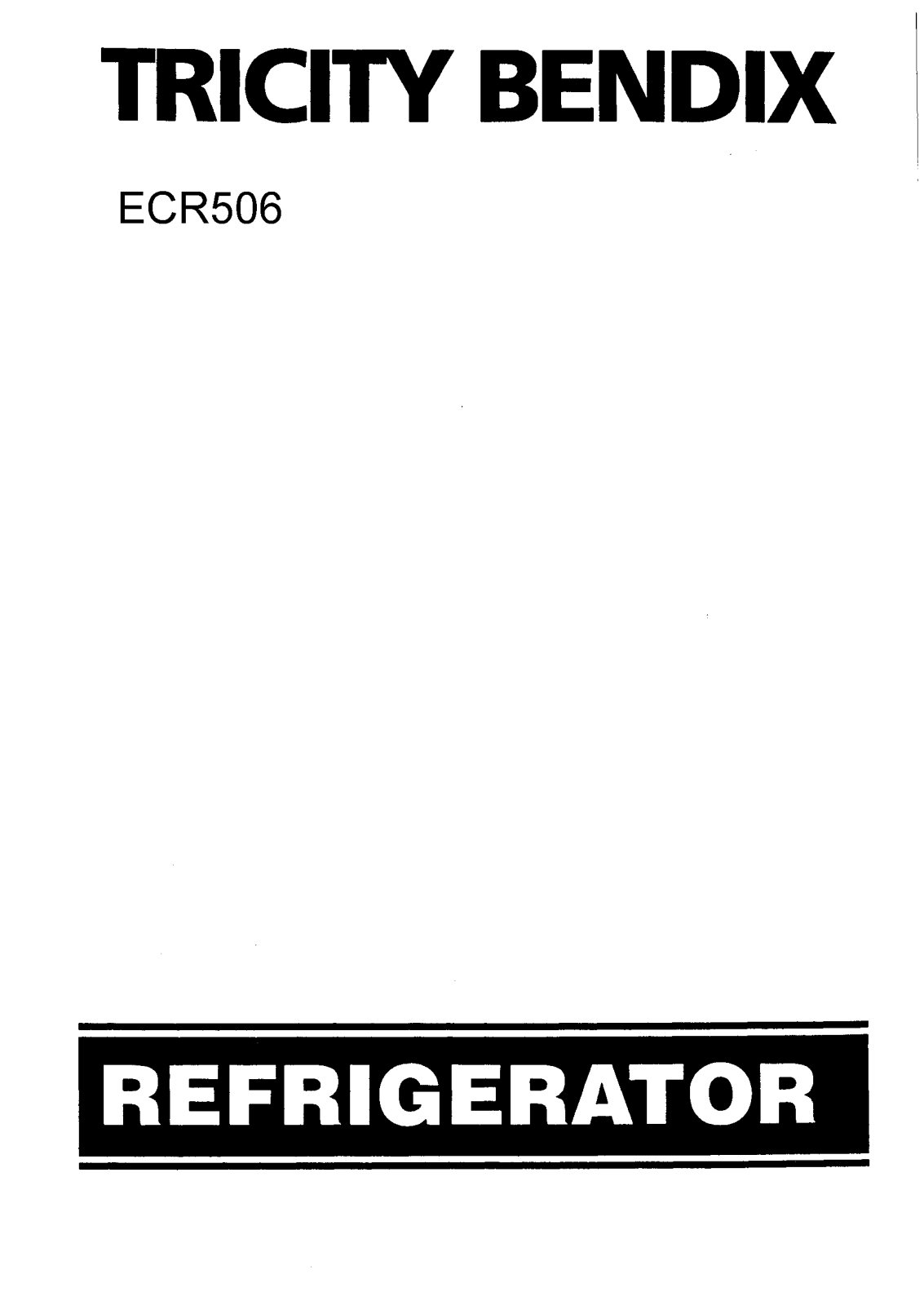 TRICITY BENDIX RF506W, RF506GR, ECR506 User Manual