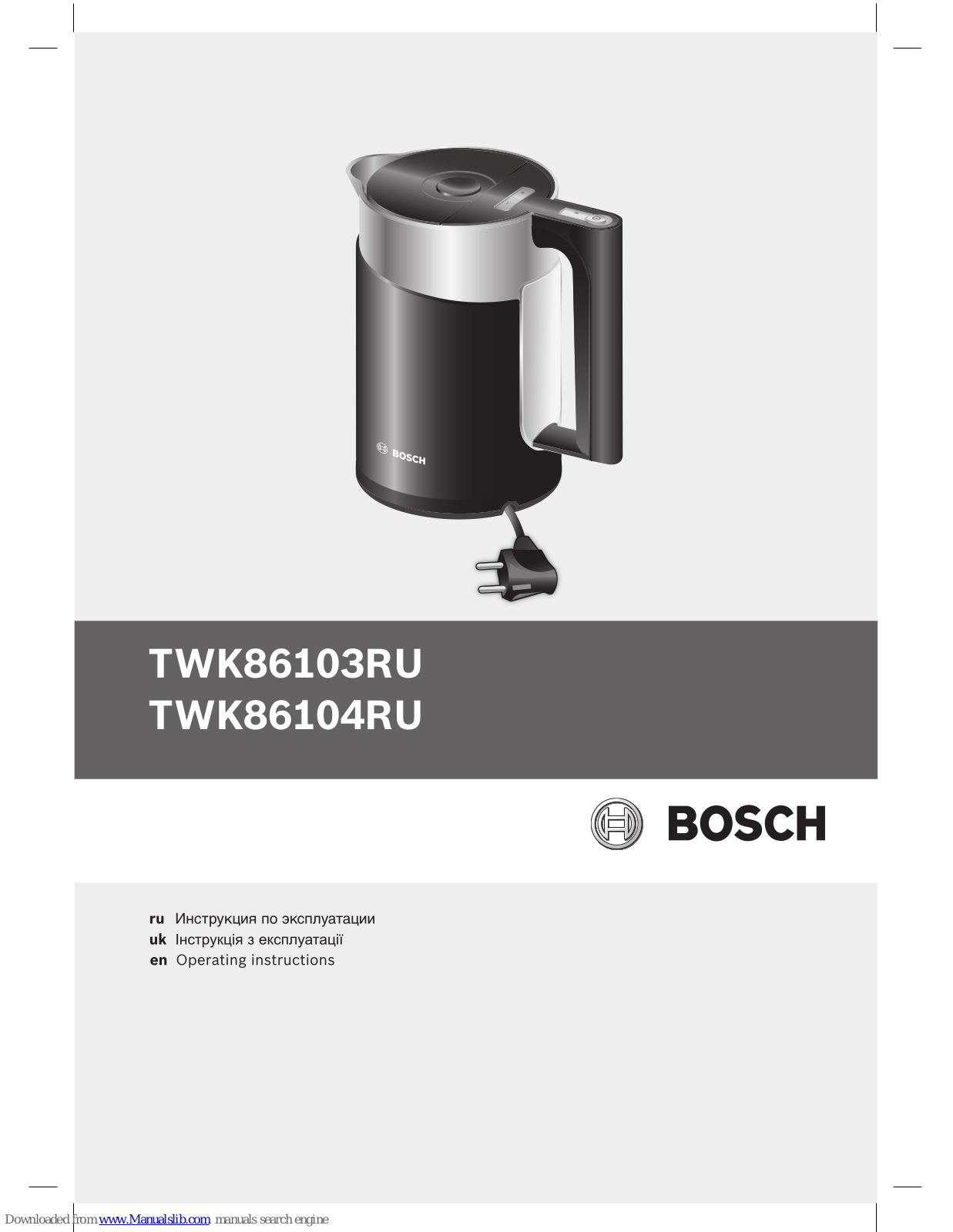 Bosch TWK86103RU, TWK86104RU Operating Instructions Manual