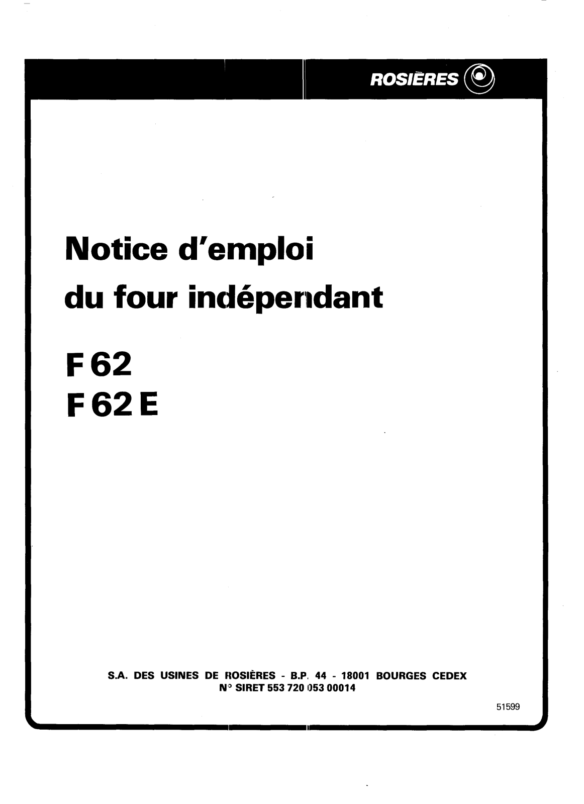 ROSIERES F 62, F 62 E User Manual