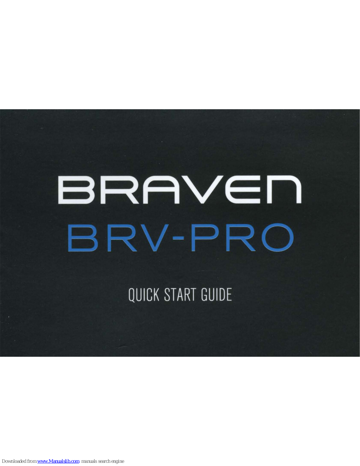 Braven BVR-PRO Quick Start Manual - ManualMachine.com