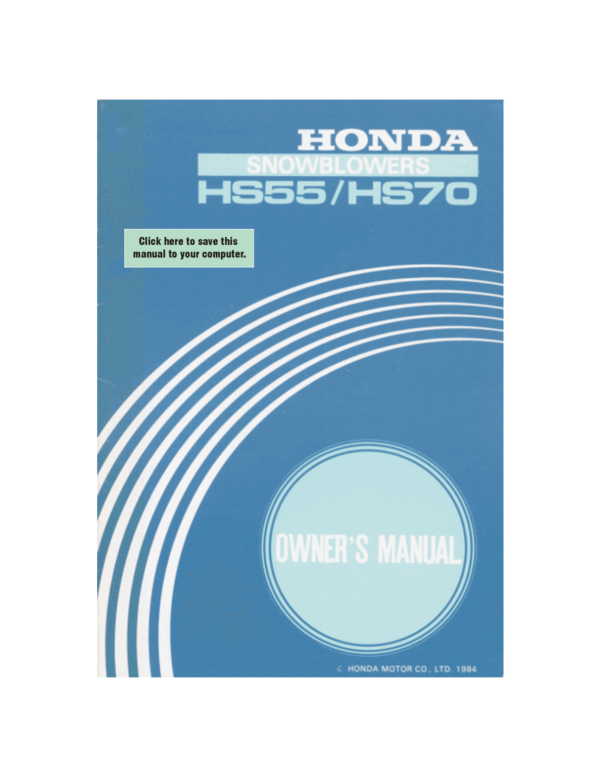 Honda Power Equipment HS70 User Manual