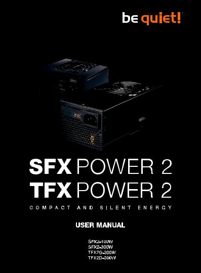 be quietl SFX Power 2 400W SFX12V 3.3 operation manual