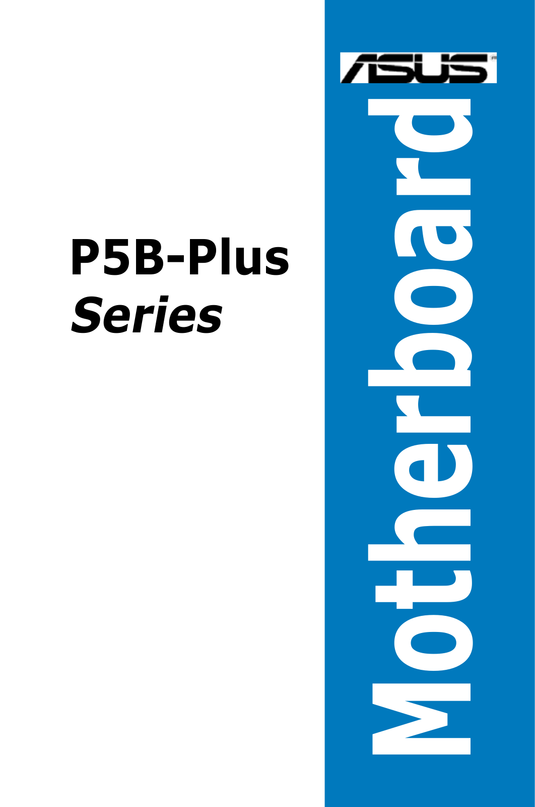 Asus P5B-PLUS User Manual