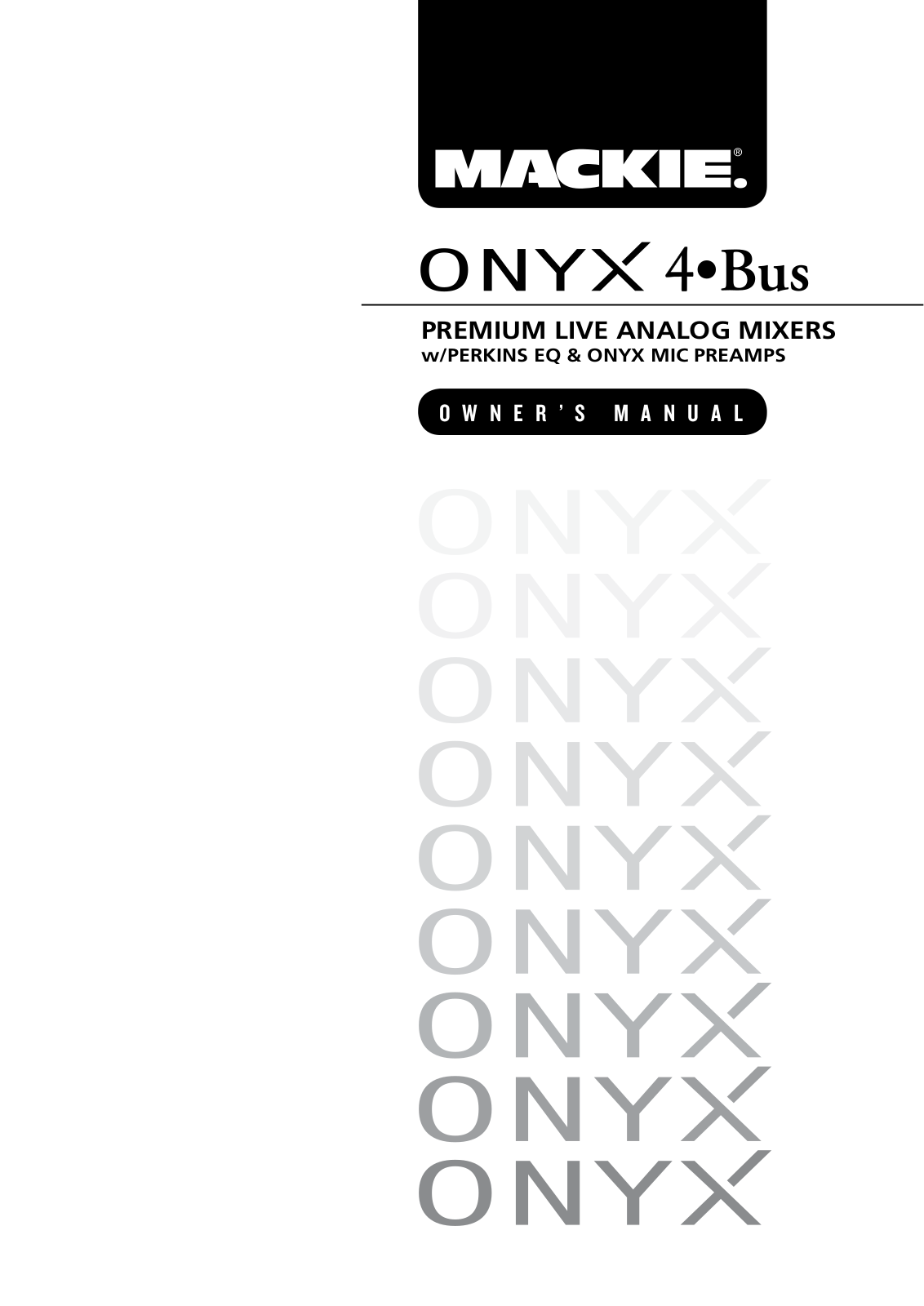 Mackie ONYX 4Bus User Manual