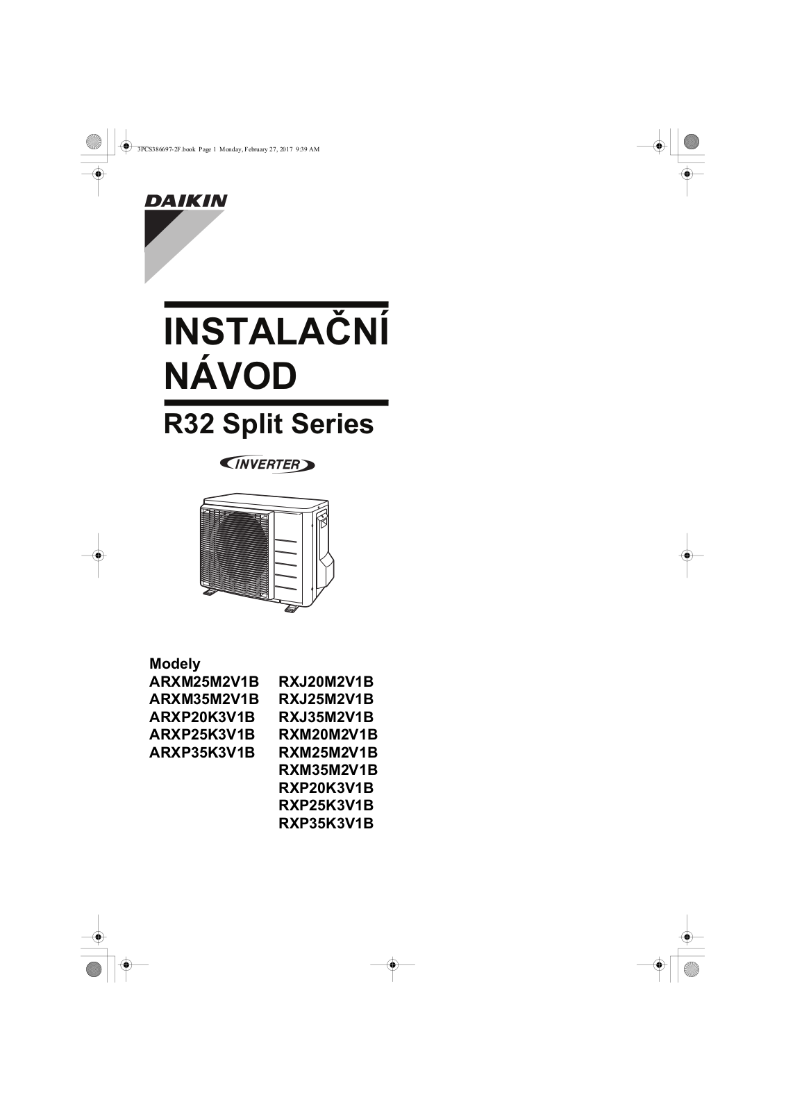 Daikin ARXM25M2V1B, ARXM35M2V1B, ARXP20K3V1B, ARXP25K3V1B, ARXP35K3V1B Installation manuals