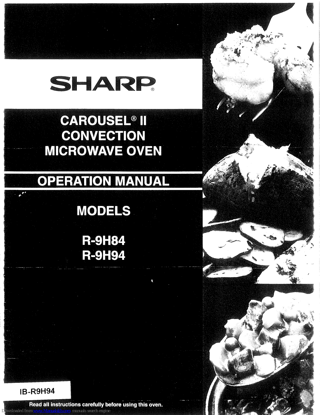 Sharp CAROUSEL II R-9H94, CAROUSEL II R-9H84 Operation Manual - ManualMachine.com