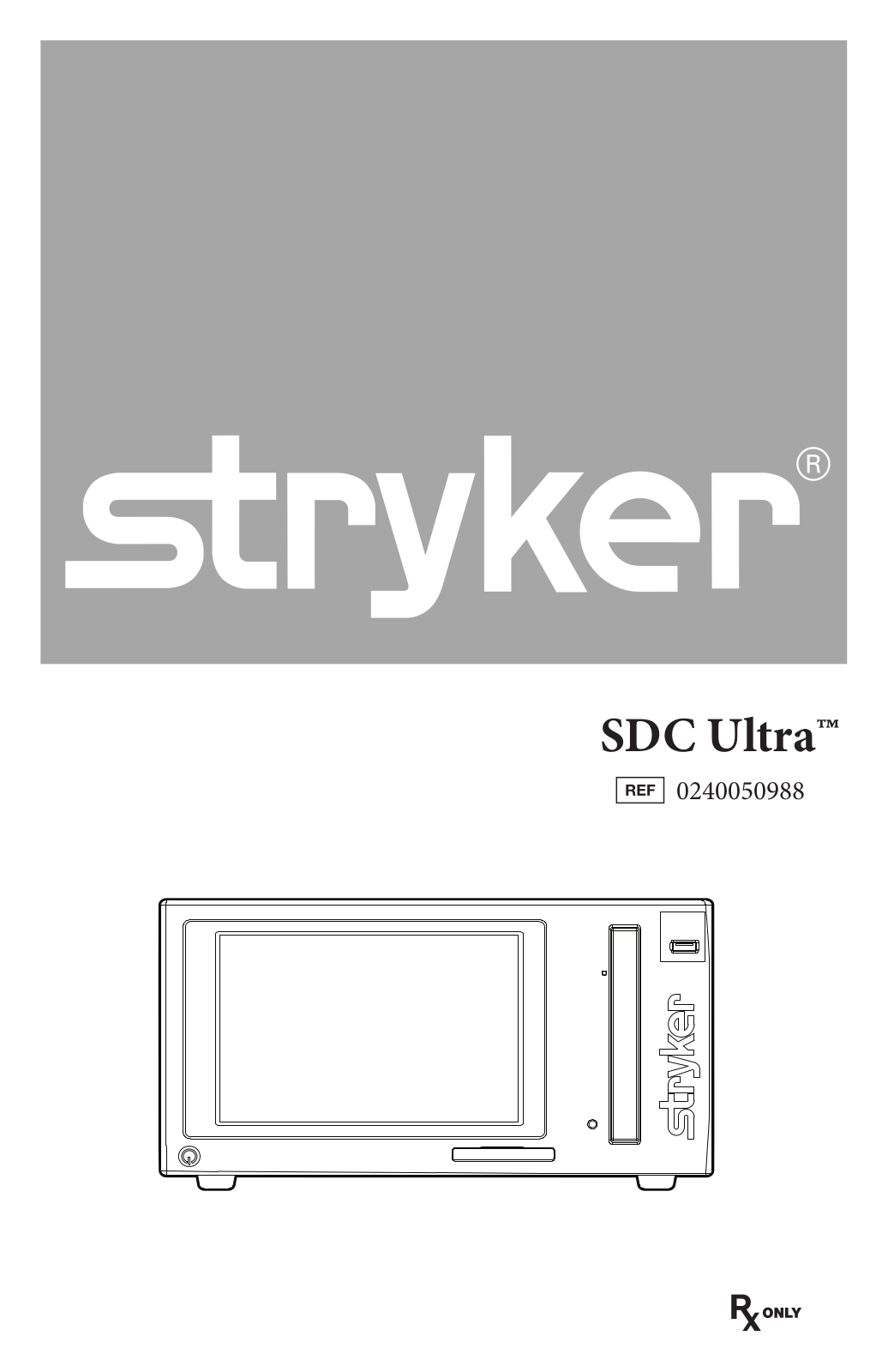 Stryker SDC Ultra, 0240050988 User Manual