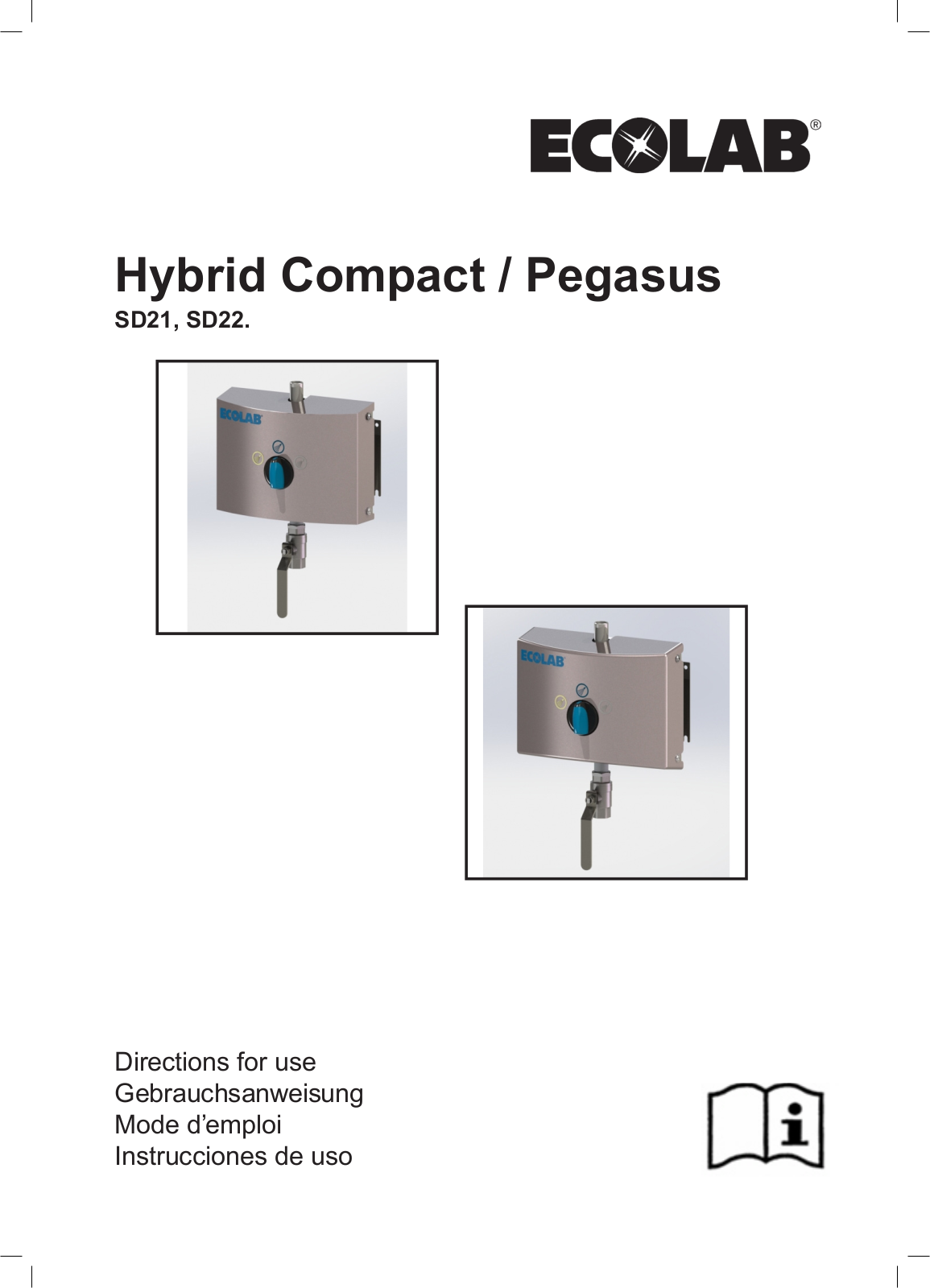 Ecolab Hybrid Compact/Pegasus SD21, Hybrid Compact/Pegasus SD22 Directions For Use Manual