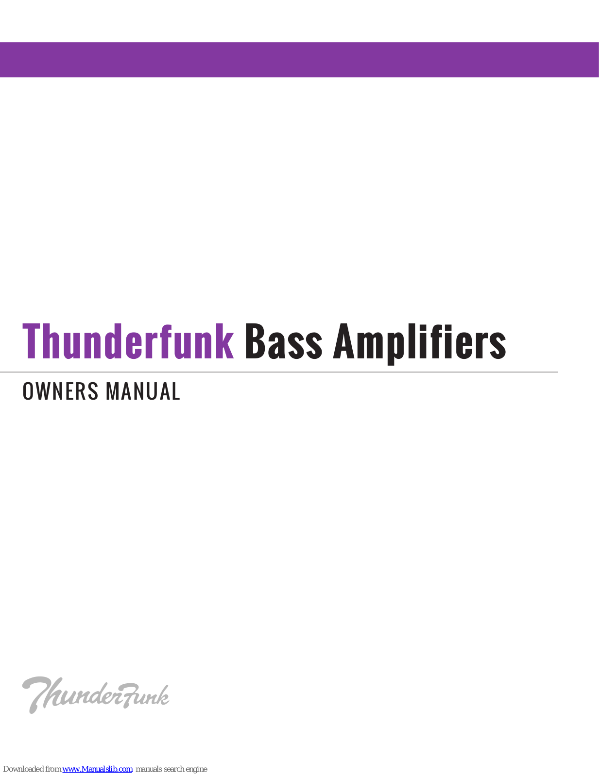 Thunderfunk Bass Amplifiers, TFB800-B2 Owner's Manual