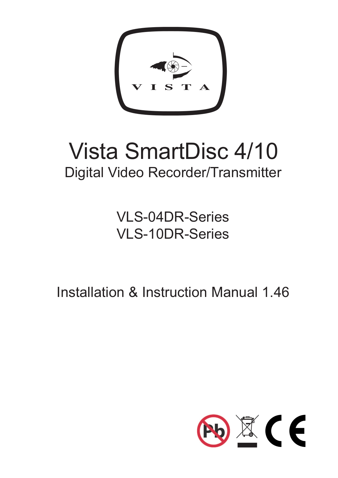 Vista SmartDisc 4/10 VLS-04DR-Series, SmartDisc 4/10 VLS-10DR-Series Installation Instructions Manual