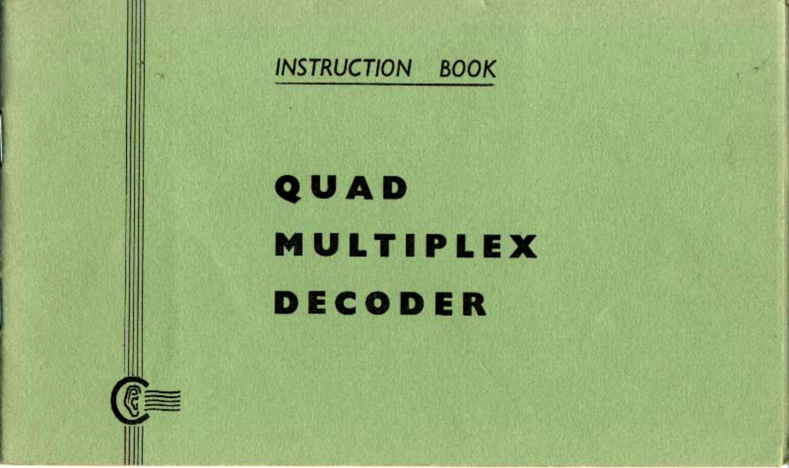 Quad Multiplex decoder Owners manual