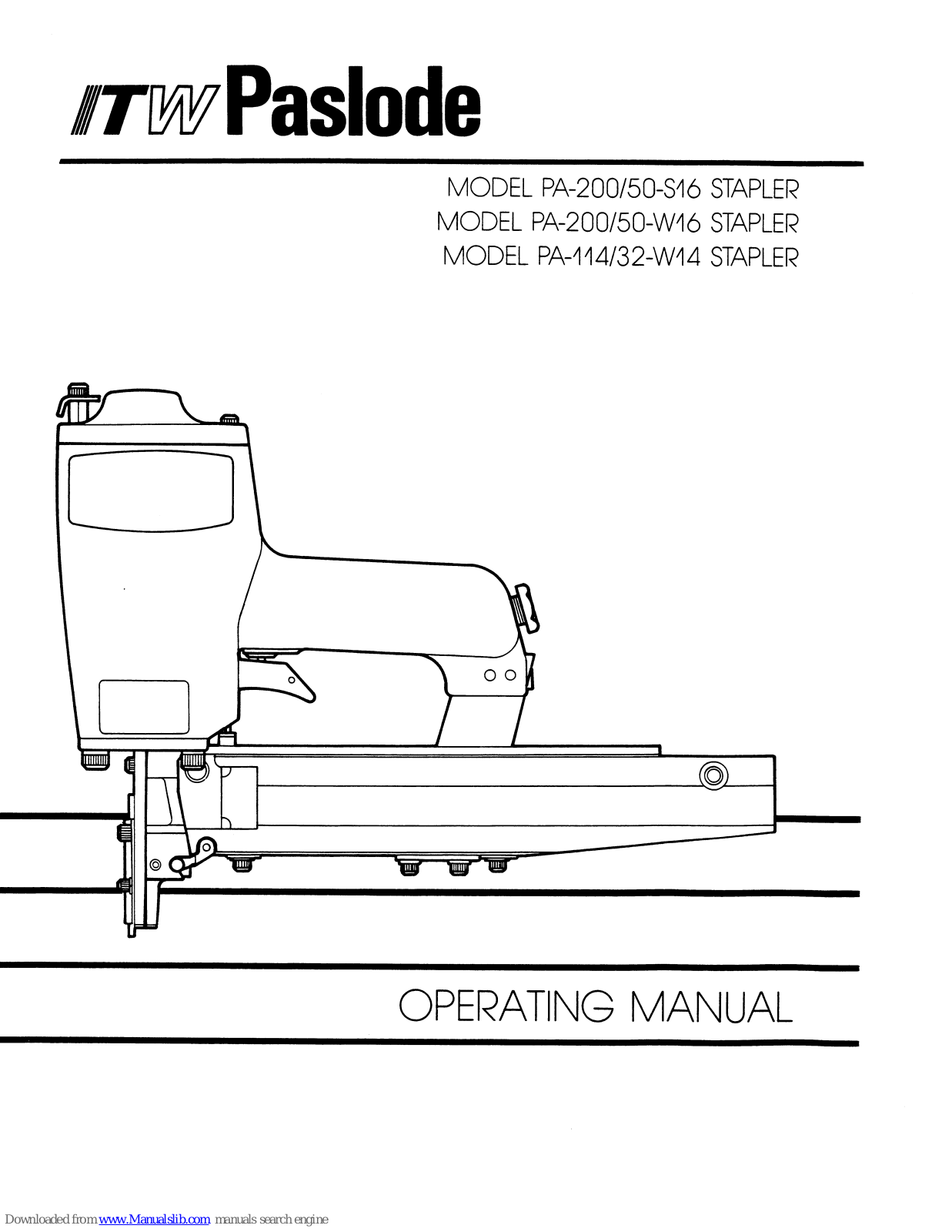 Paslode PA-200/50-S16, PA-200/50-W16, PA-114/32-W14 Operating Manual