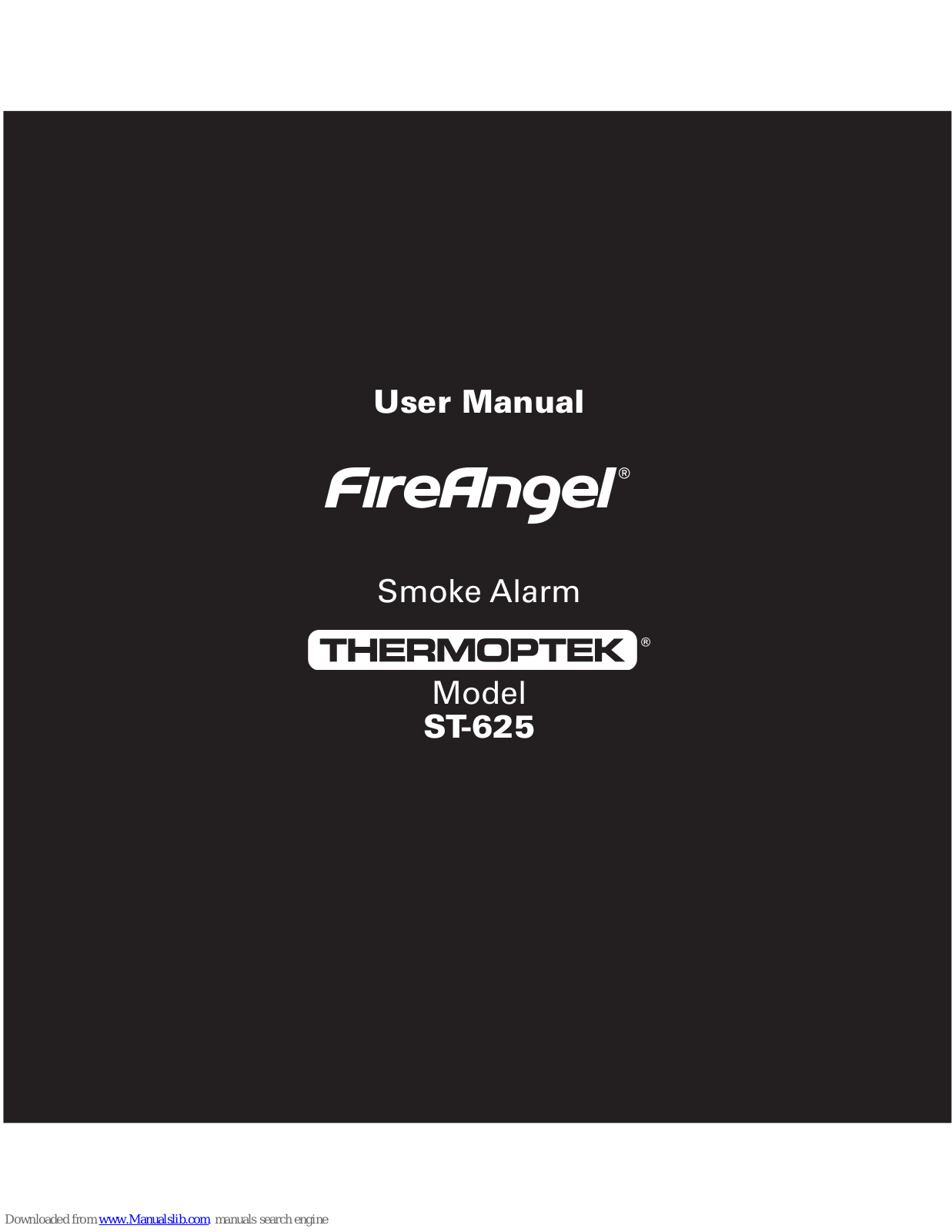 Thermoptek FireAngel ST-625 User Manual