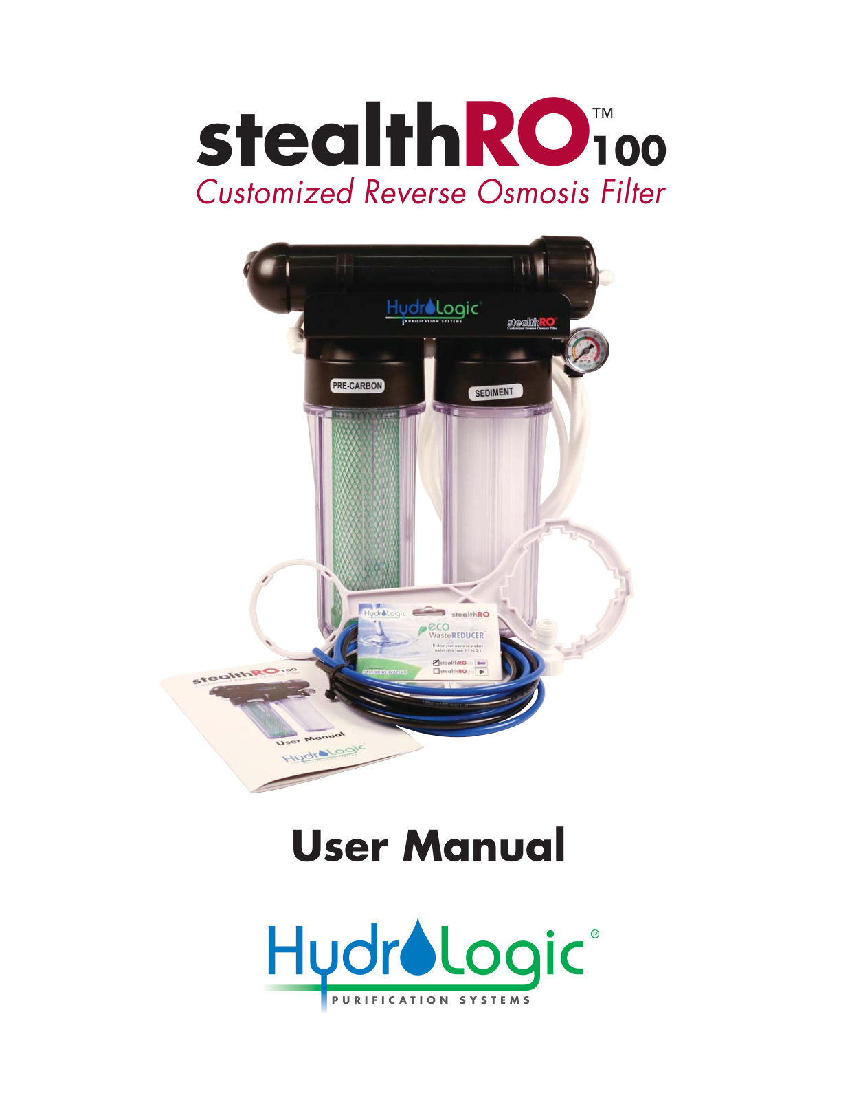 Hydro-Logic StealthRO100 User Manual