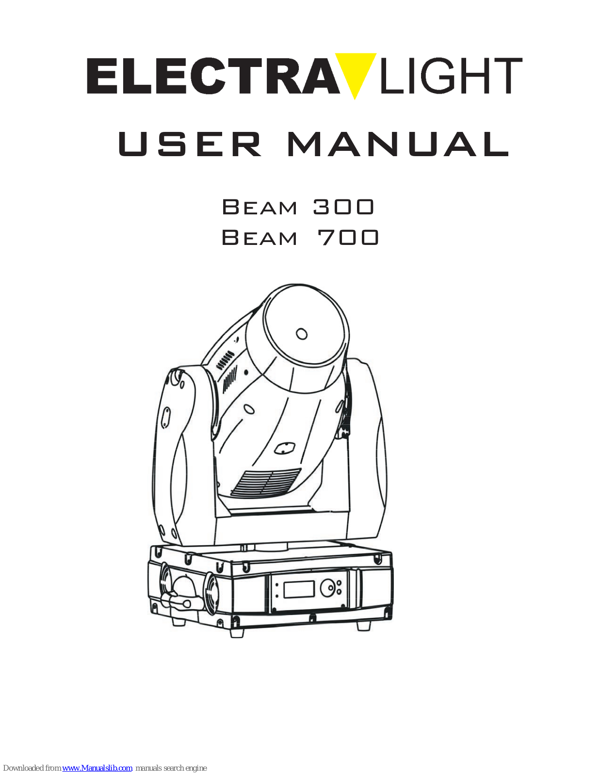 Electra Light Beam 300, Beam 700 User Manual