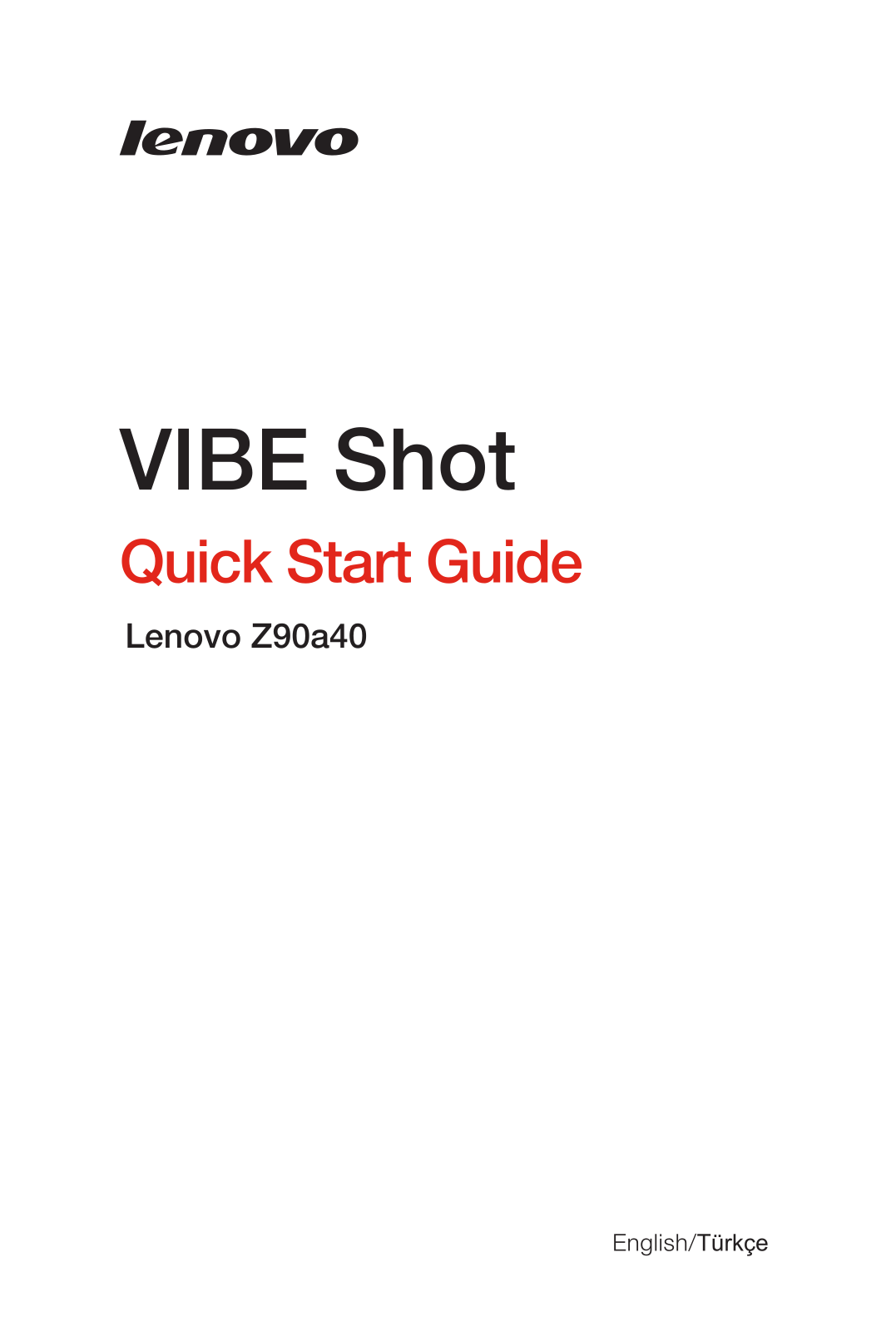 Lenovo VIBE Shot Quick Start Guide