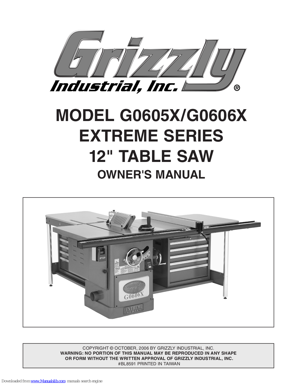 Grizzly EXTREME G0605X, EXTREME G0606X, G0605X/G0606X Owner's Manual