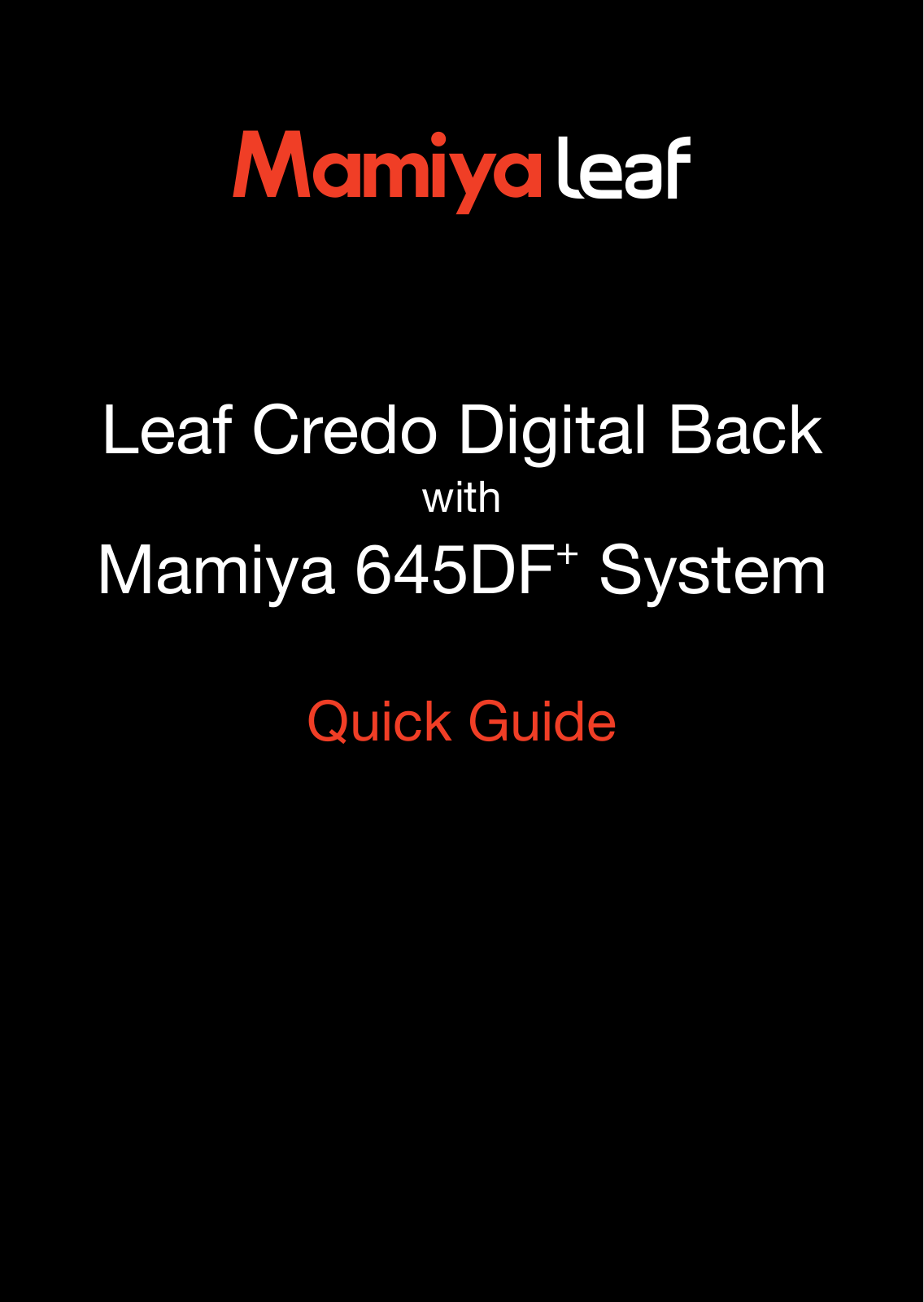 Mamiya Credo 2.5 Quick Guide